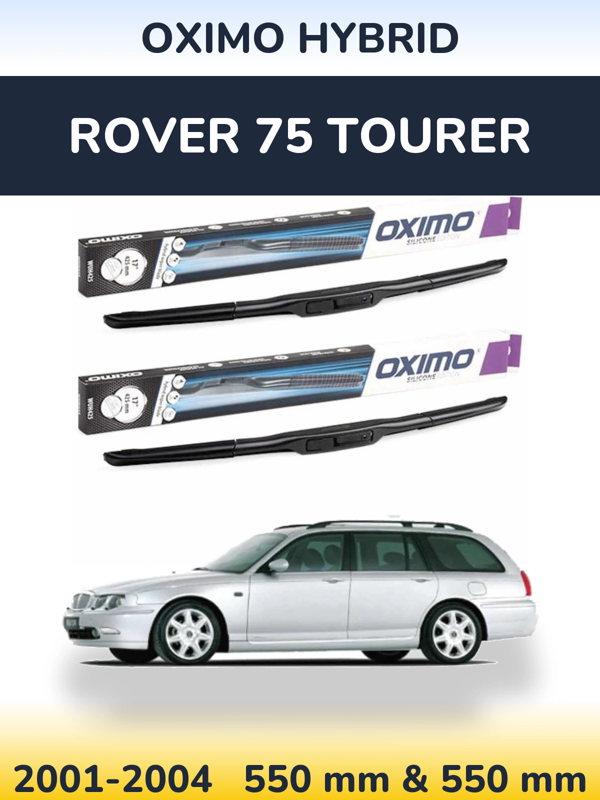 Komplet przednich wycieraczek Oximo Hybrid 550 & 550 mm do Rover 75 Tourer 2001-2004