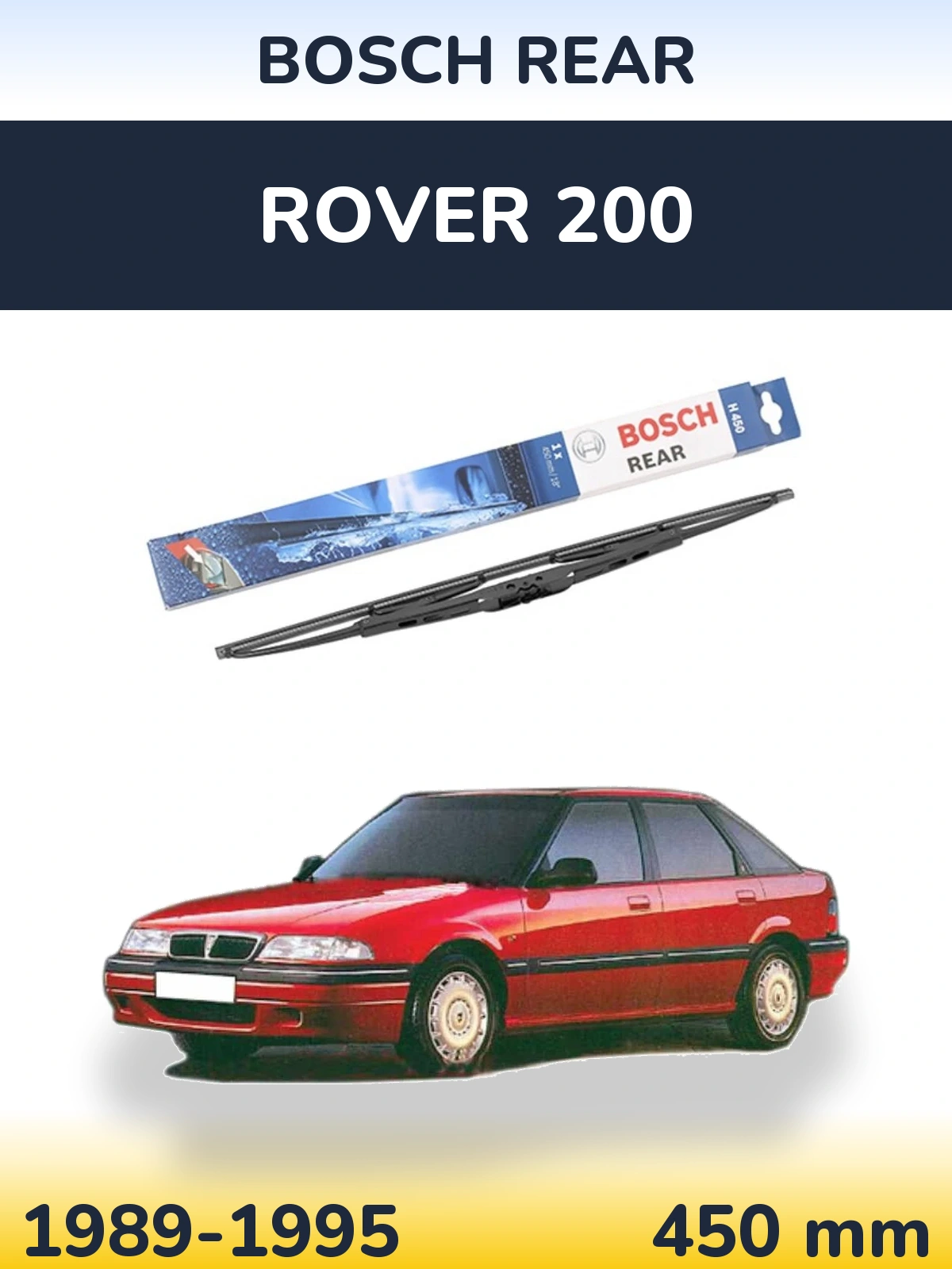 Tylna wycieraczka BOSCH Rear 450 mm do Rover 200 1989-1995