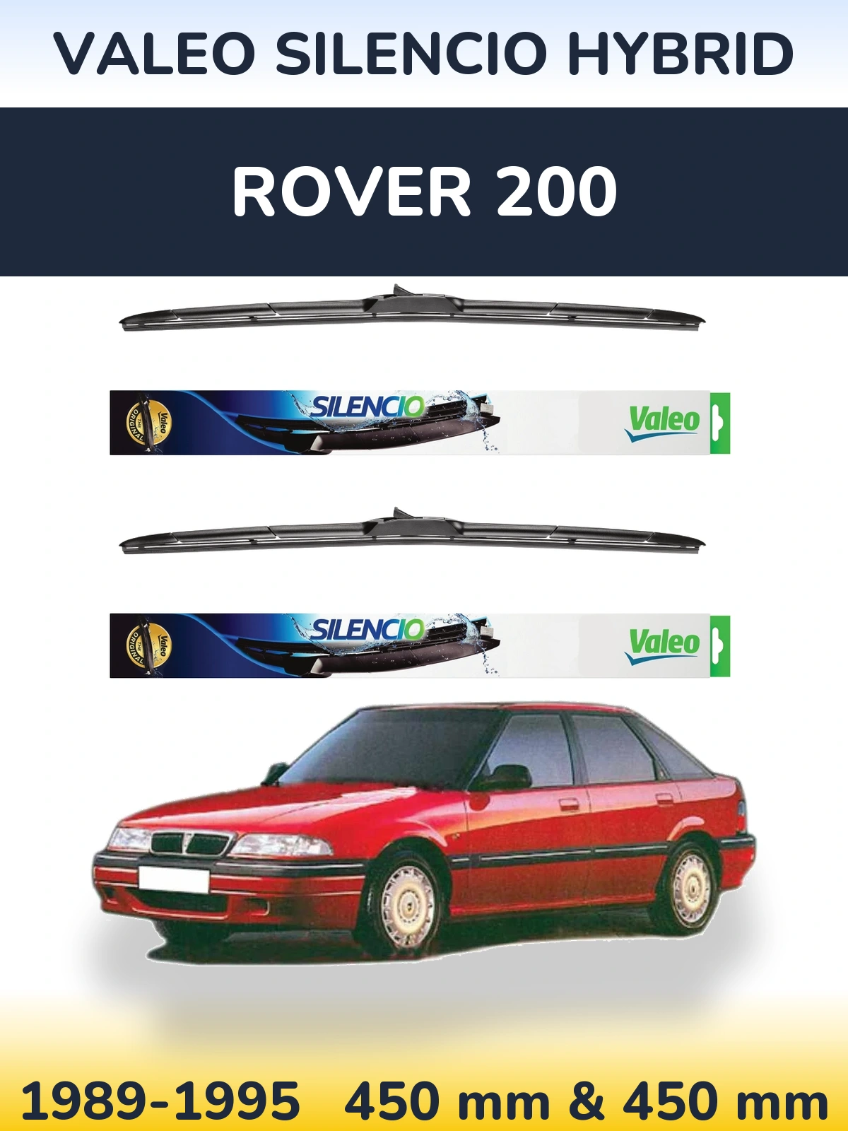 Комплект передних дворников Valeo Silencio Hybrid 450 & 450 мм для Rover 200 1989-1995