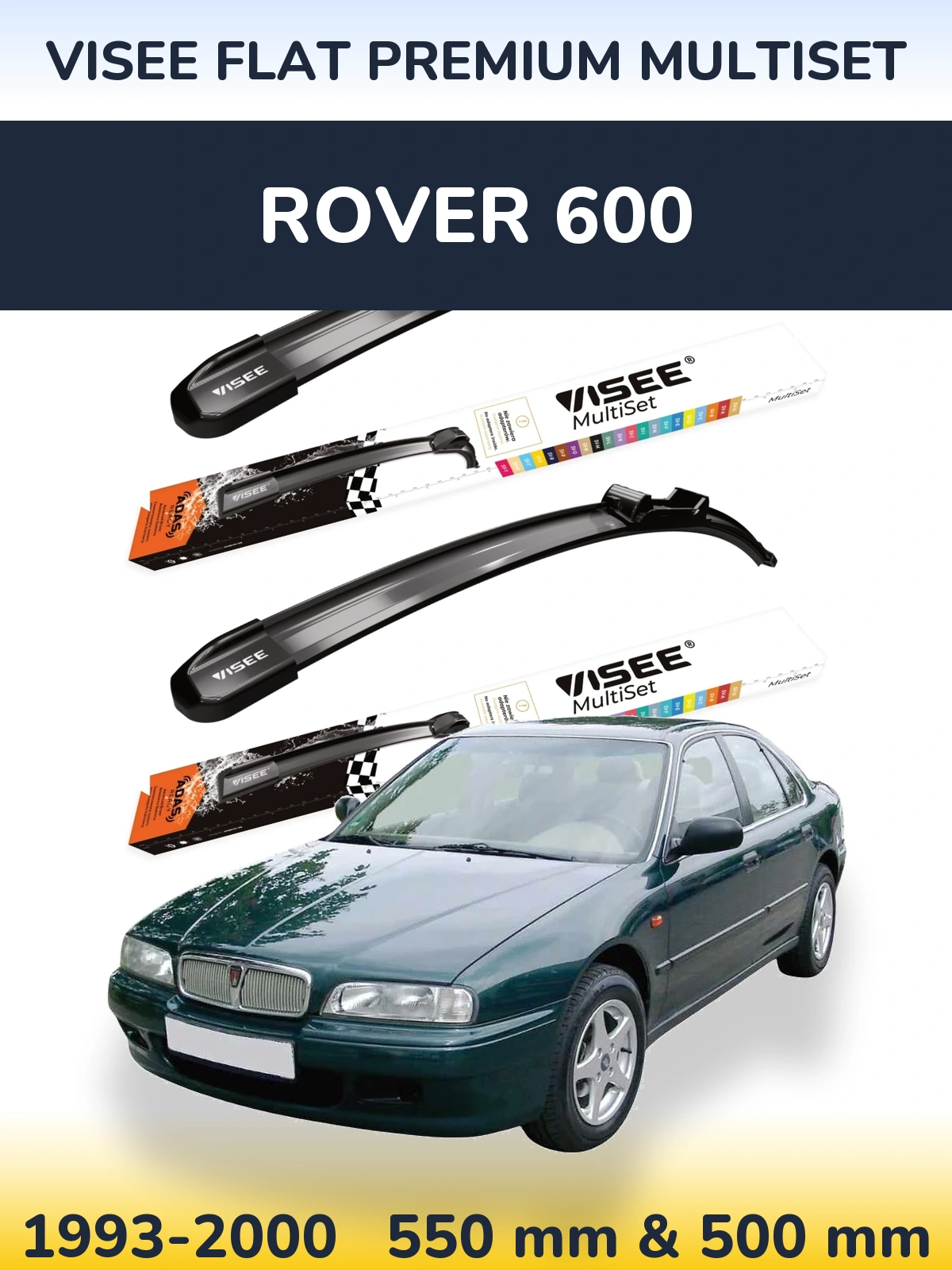 Komplet przednich wycieraczek VISEE FLAT PREMIUM MultiSet 550 & 500 mm do Rover 600 1993-2000