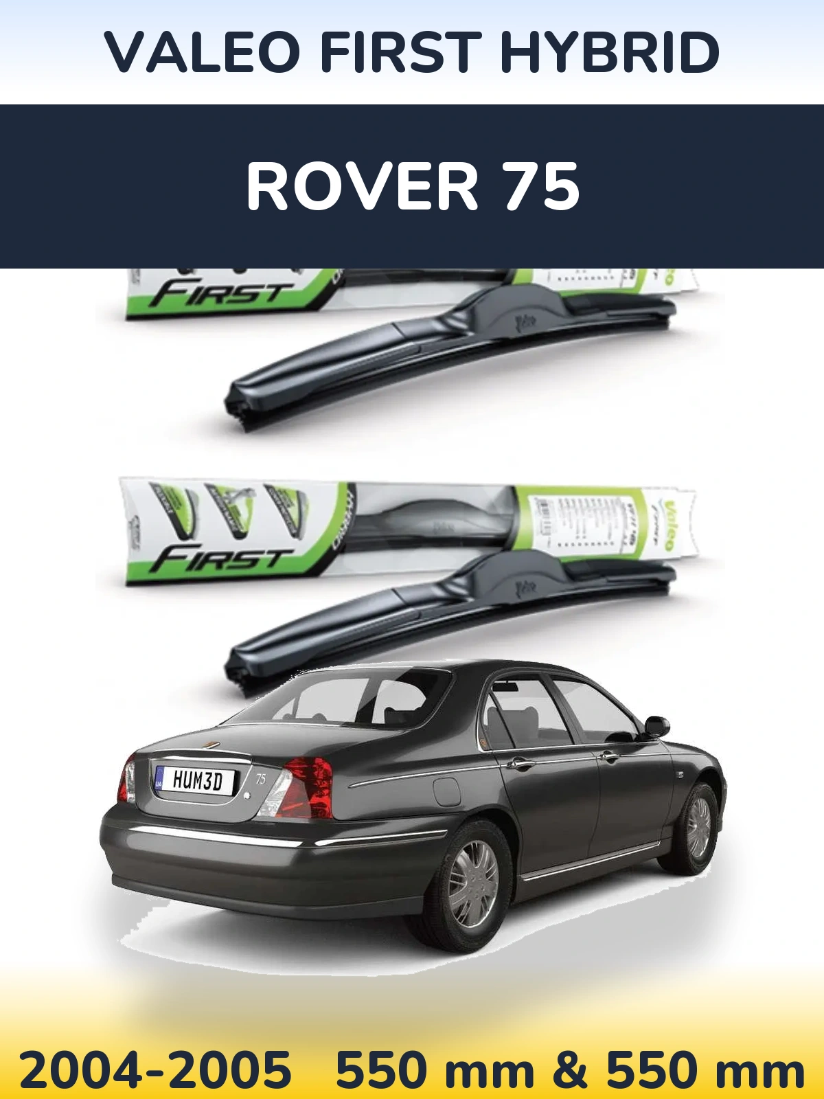 Komplet przednich wycieraczek Valeo First Hybrid 550 & 550 mm do Rover 75 2004-2005