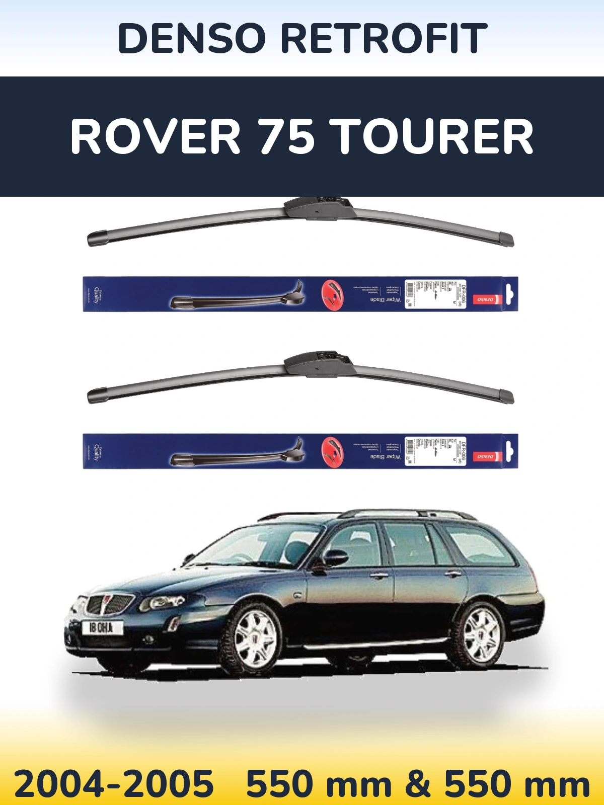 Komplet przednich wycieraczek Denso Retrofit 550 & 550 mm do Rover 75 Tourer 2004-2005