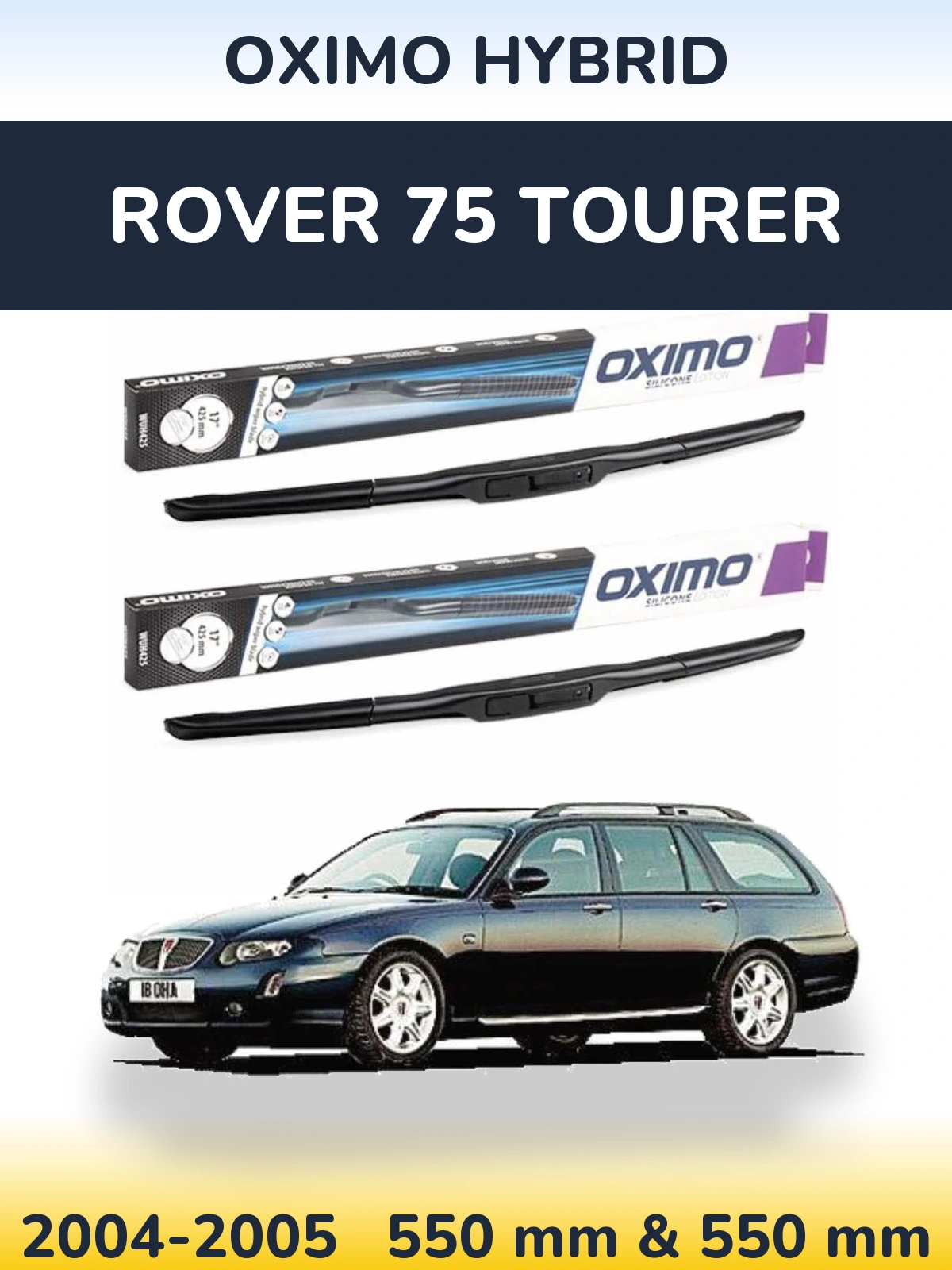 Komplet przednich wycieraczek Oximo Hybrid 550 & 550 mm do Rover 75 Tourer 2004-2005