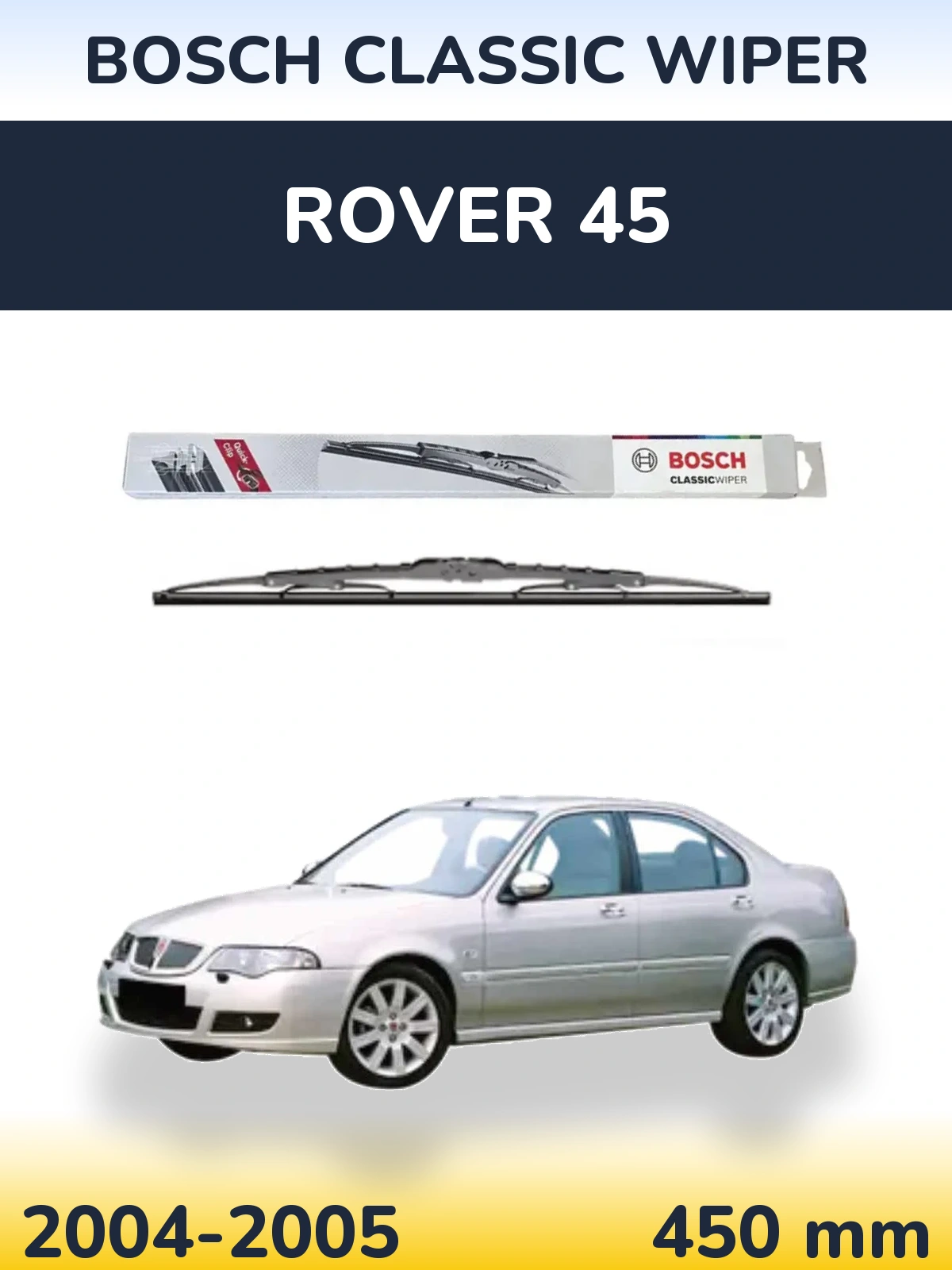 Задний дворник BOSCH Classic Wiper 450 мм для Rover 45 2004-2005