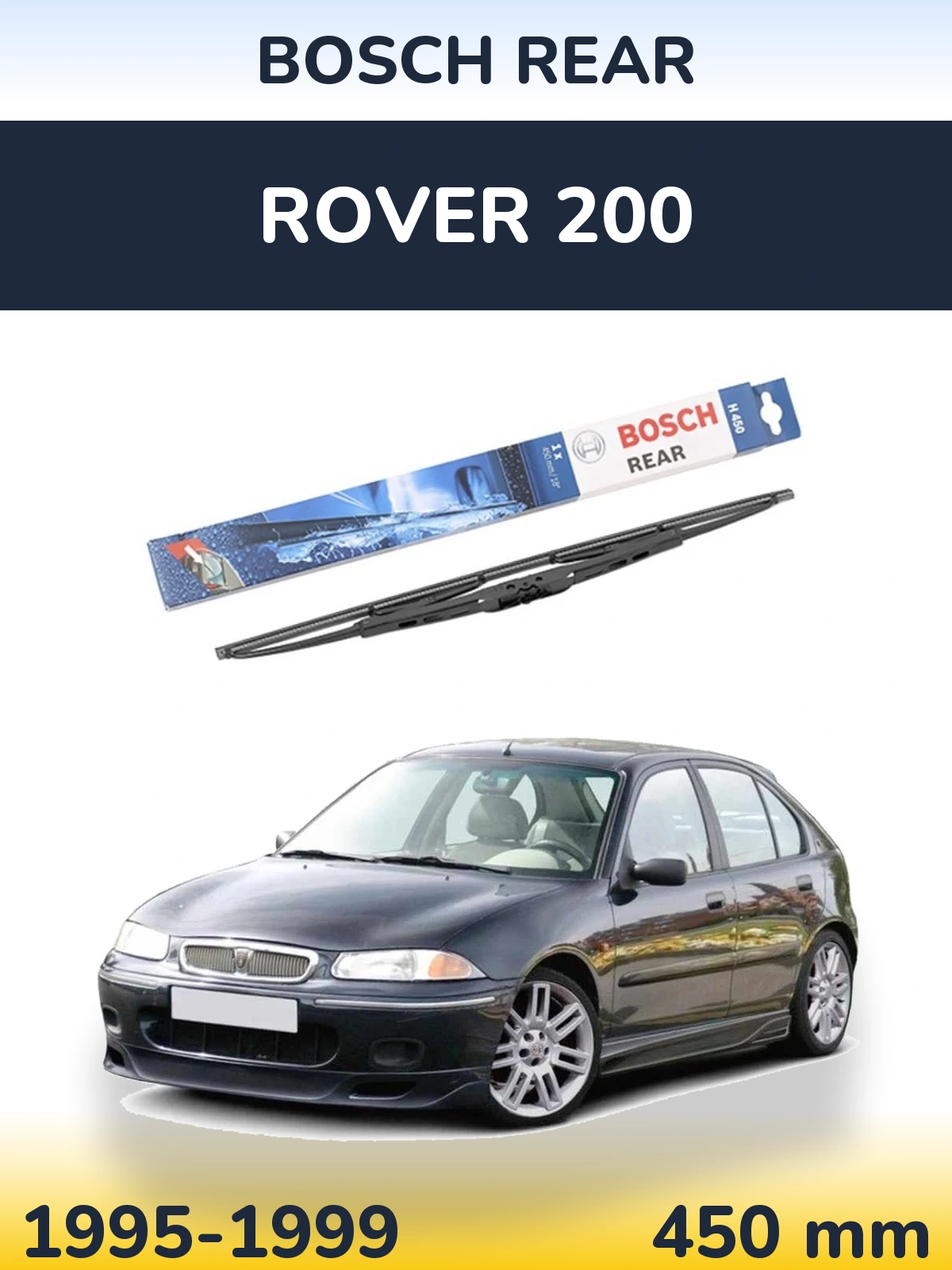 Tylna wycieraczka BOSCH Rear 450 mm do Rover 200 1995-1999