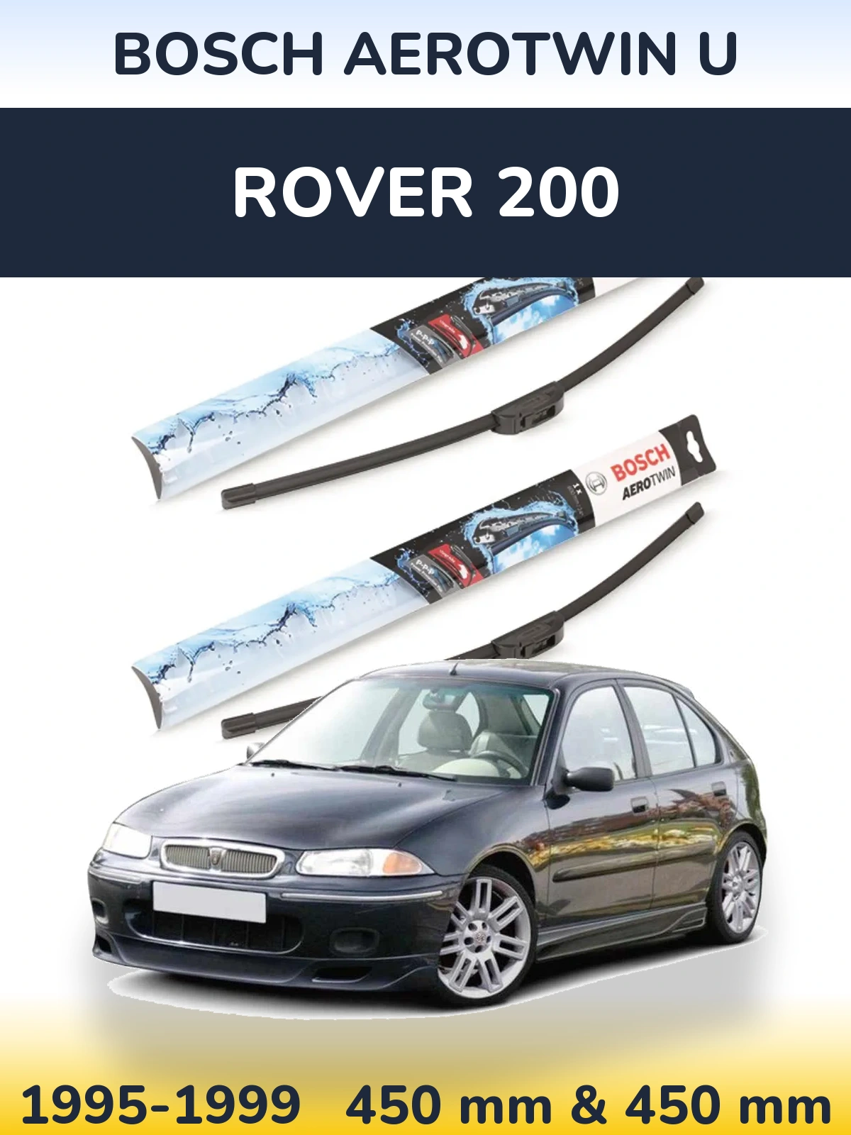 Komplet przednich wycieraczek BOSCH AeroTwin U 450 & 450 mm do Rover 200 1995-1999