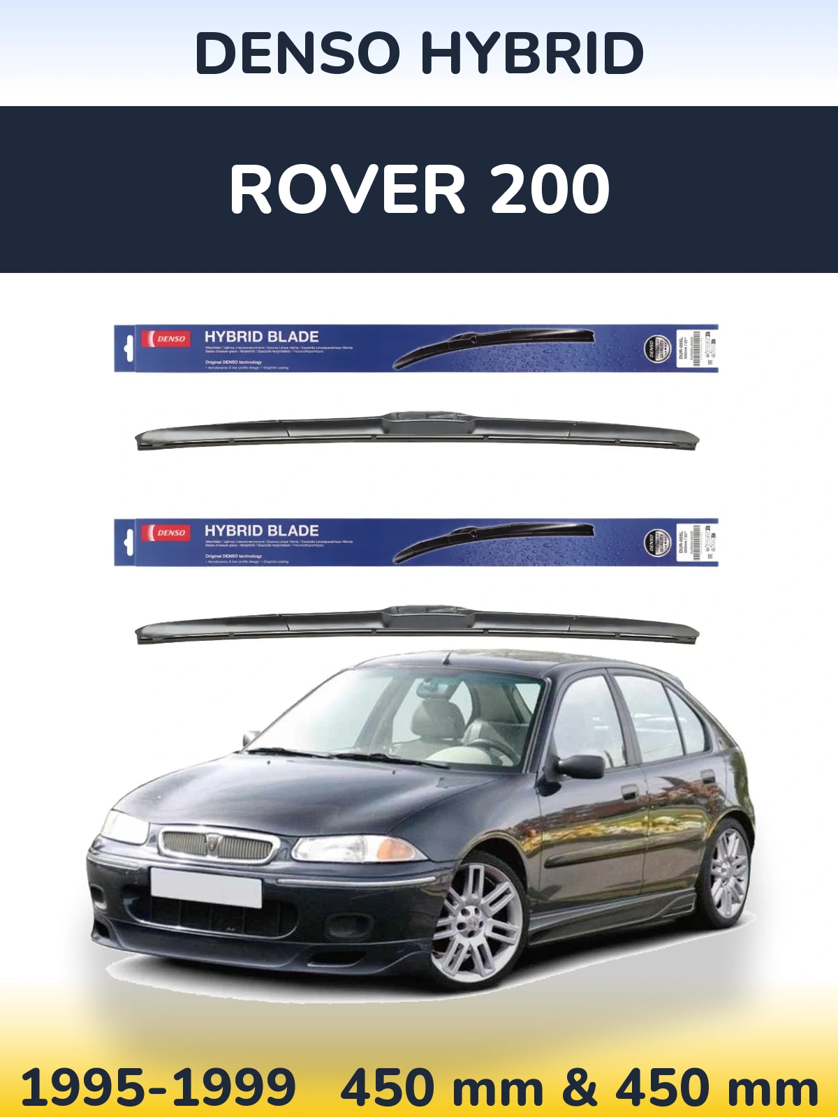 Komplet przednich wycieraczek Denso Hybrid 450 & 450 mm do Rover 200 1995-1999