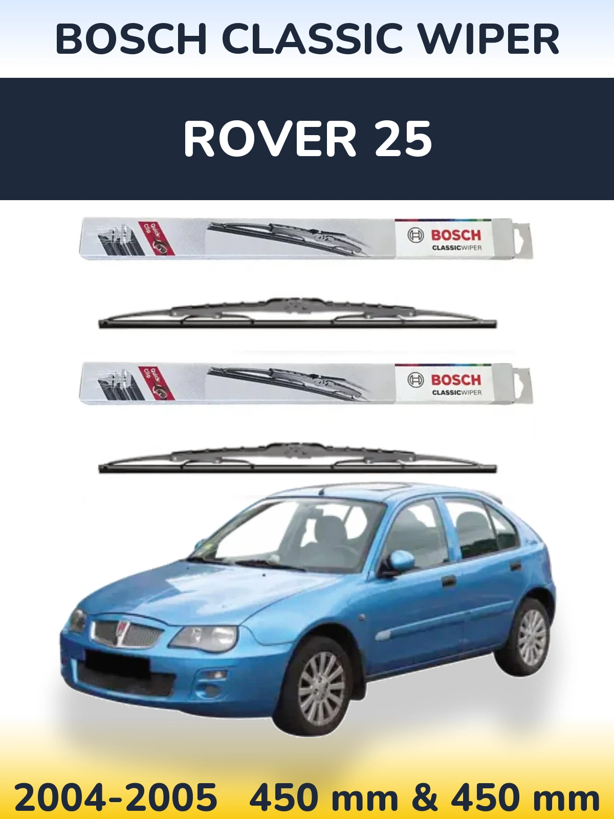 Komplet przednich wycieraczek BOSCH Classic Wiper 450 & 450 mm do Rover 25 2004-2005