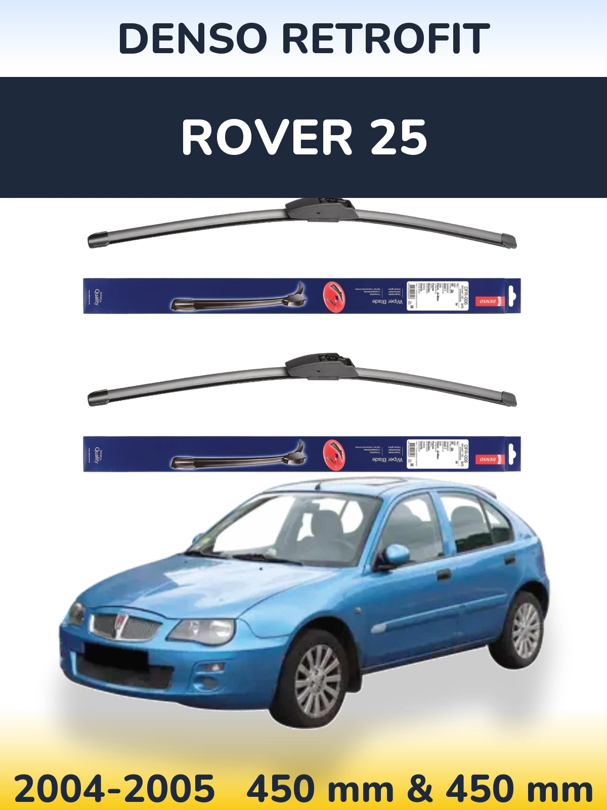 Комплект передних дворников Denso Retrofit 450 & 450 мм для Rover 25 2004-2005
