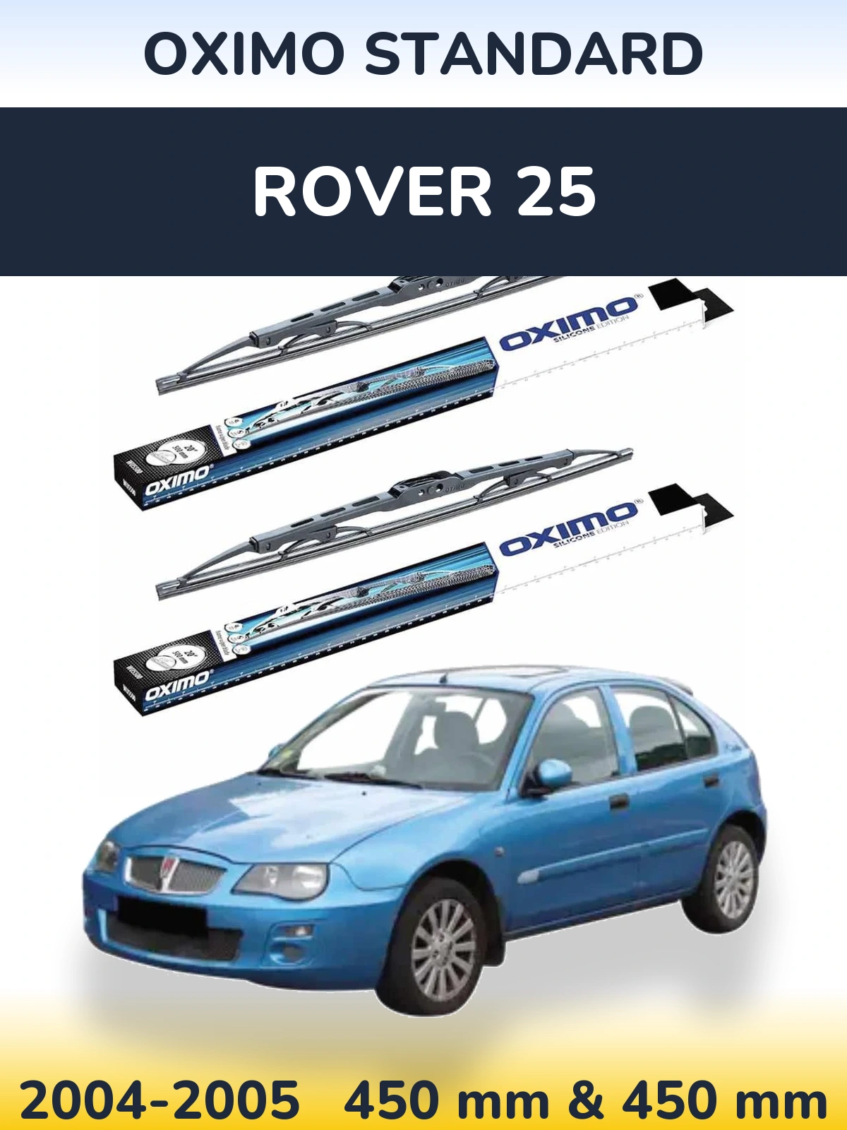 Komplet przednich wycieraczek Oximo Standard 450 & 450 mm do Rover 25 2004-2005