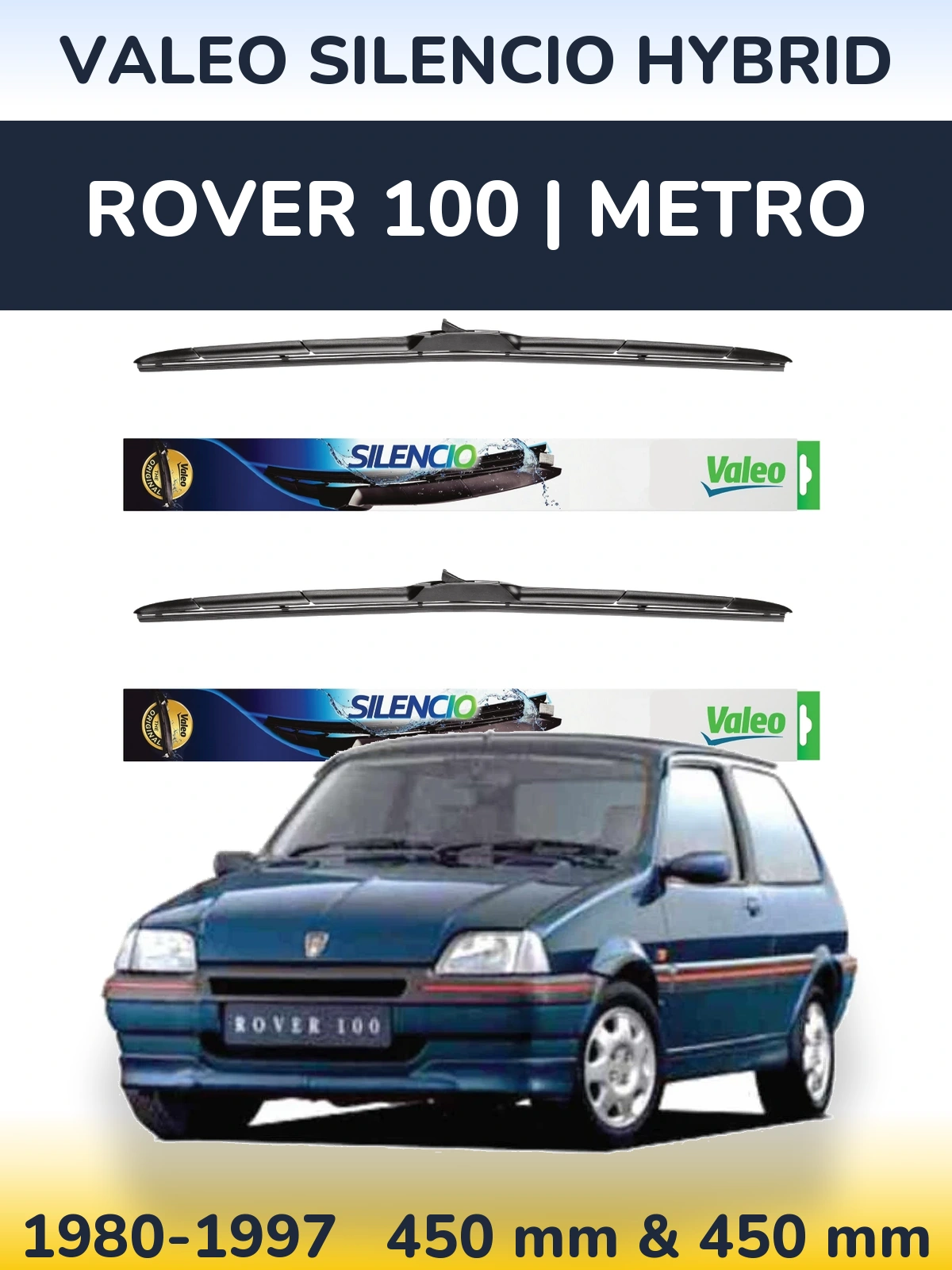 Komplet przednich wycieraczek Valeo Silencio Hybrid 450 & 450 mm do Rover 100 | Metro 1980-1997