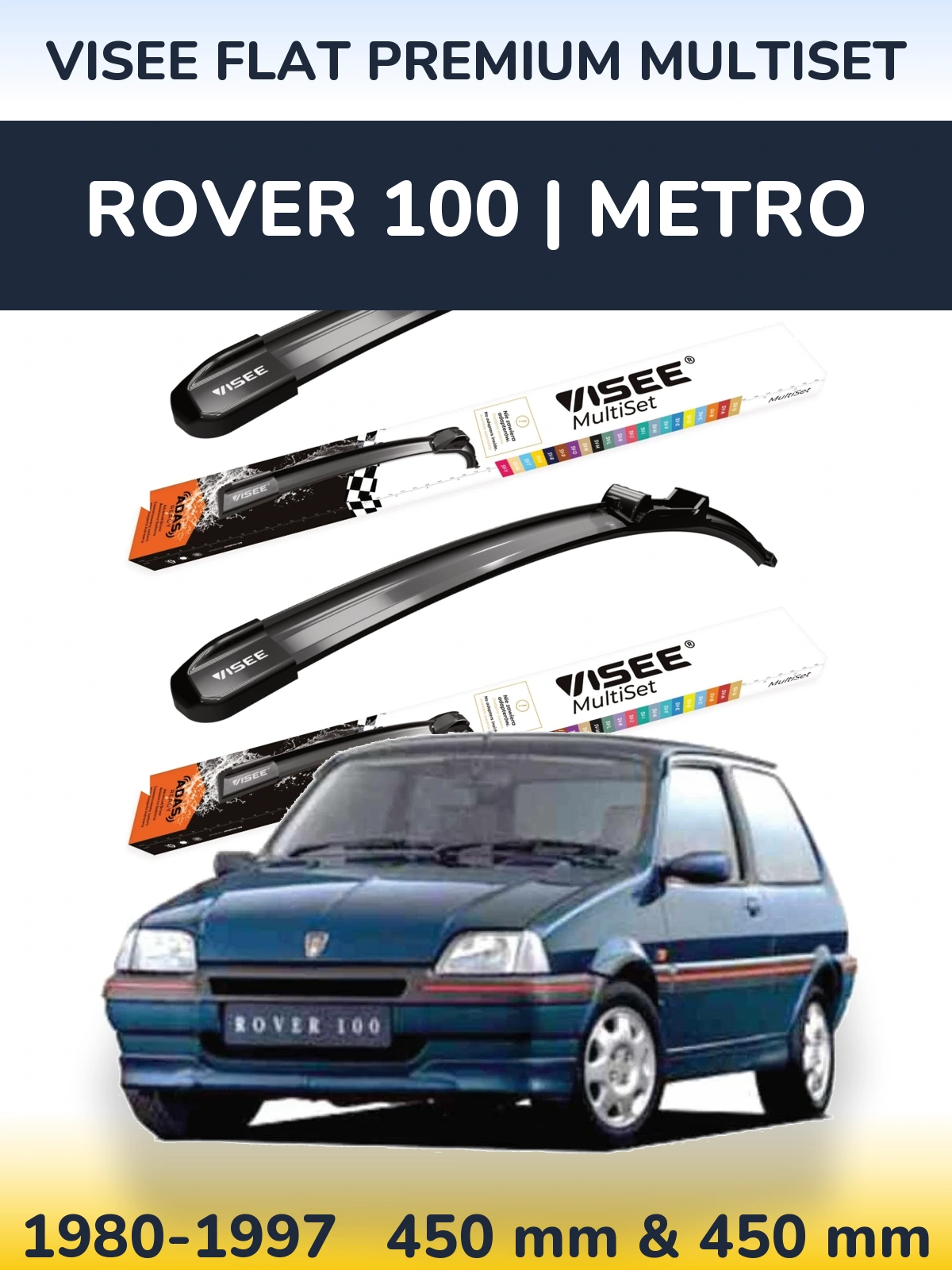 Komplet przednich wycieraczek VISEE FLAT PREMIUM MultiSet 450 & 450 mm do Rover 100 | Metro 1980-1997