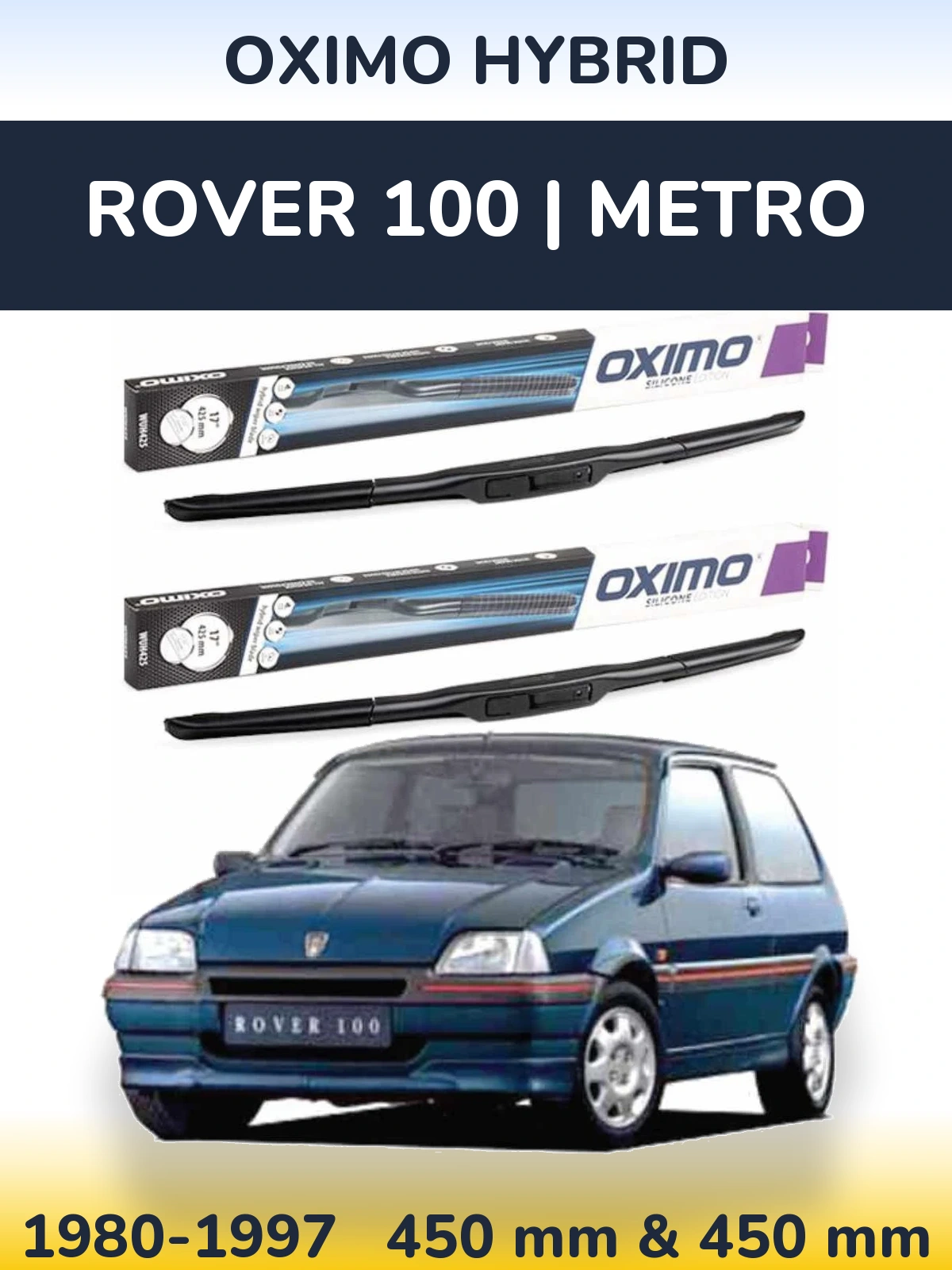 Комплект передних дворников Oximo Hybrid 450 & 450 мм для Rover 100 | Metro 1980-1997
