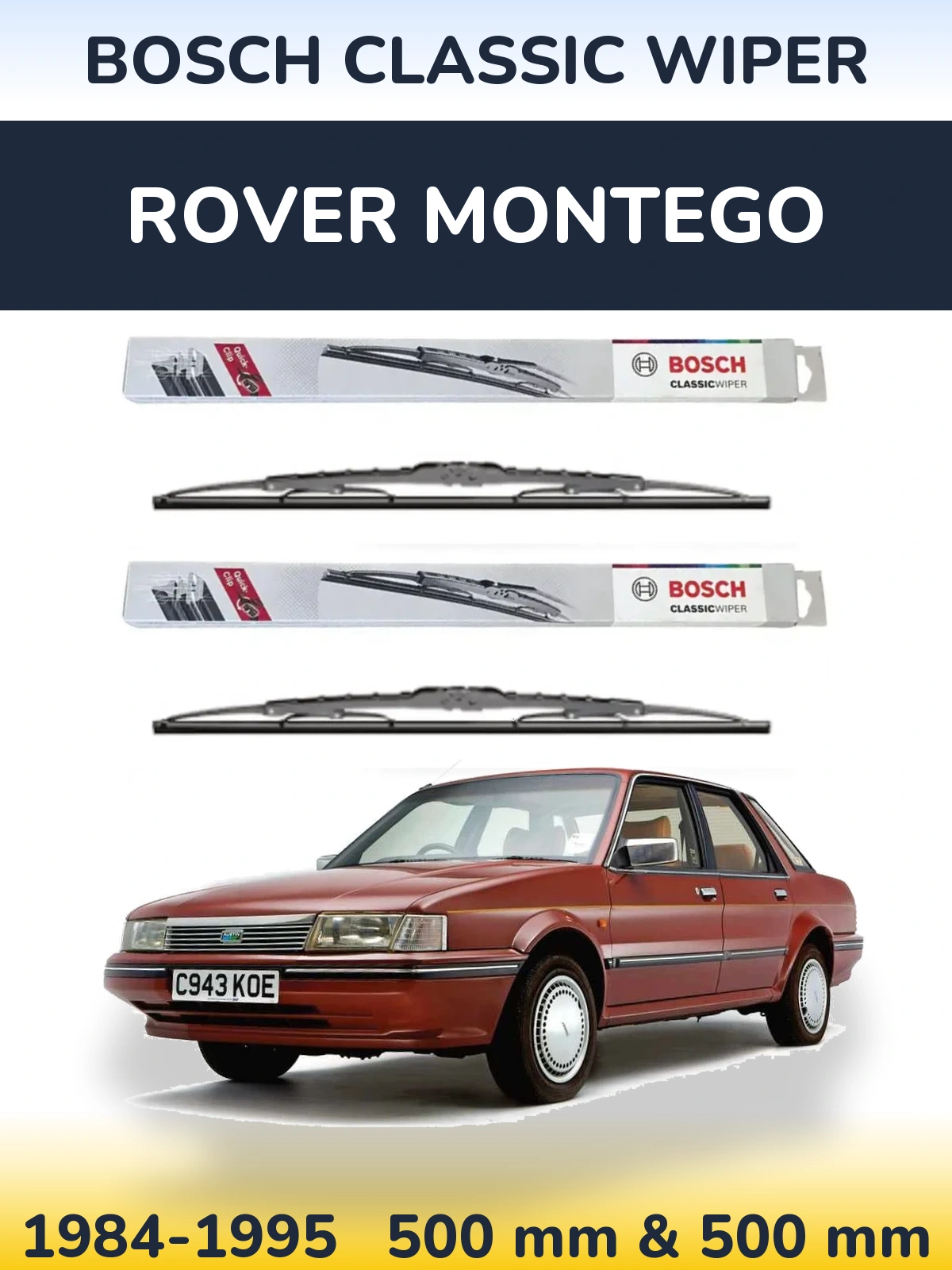 Komplet przednich wycieraczek BOSCH Classic Wiper 500 & 500 mm do Rover Montego 1984-1995