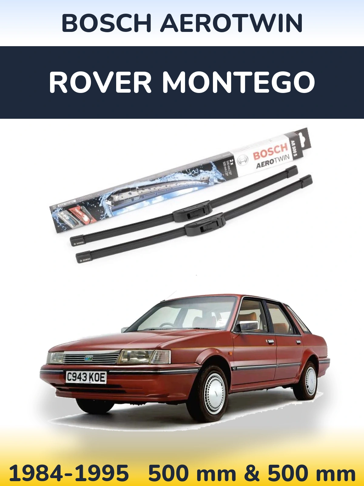 Комплект передних дворников BOSCH AeroTwin 500 & 500 мм для Rover Montego 1984-1995