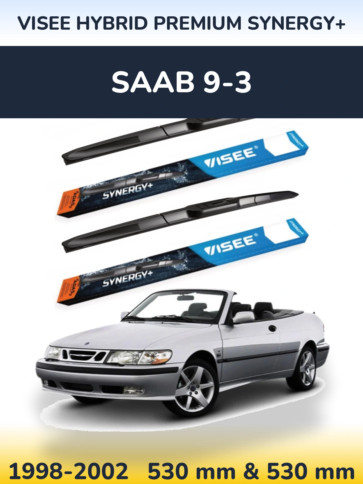 Komplet przednich wycieraczek VISEE HYBRID PREMIUM SYNERGY+ 530 & 530 mm do SAAB 9-3 1998-2002