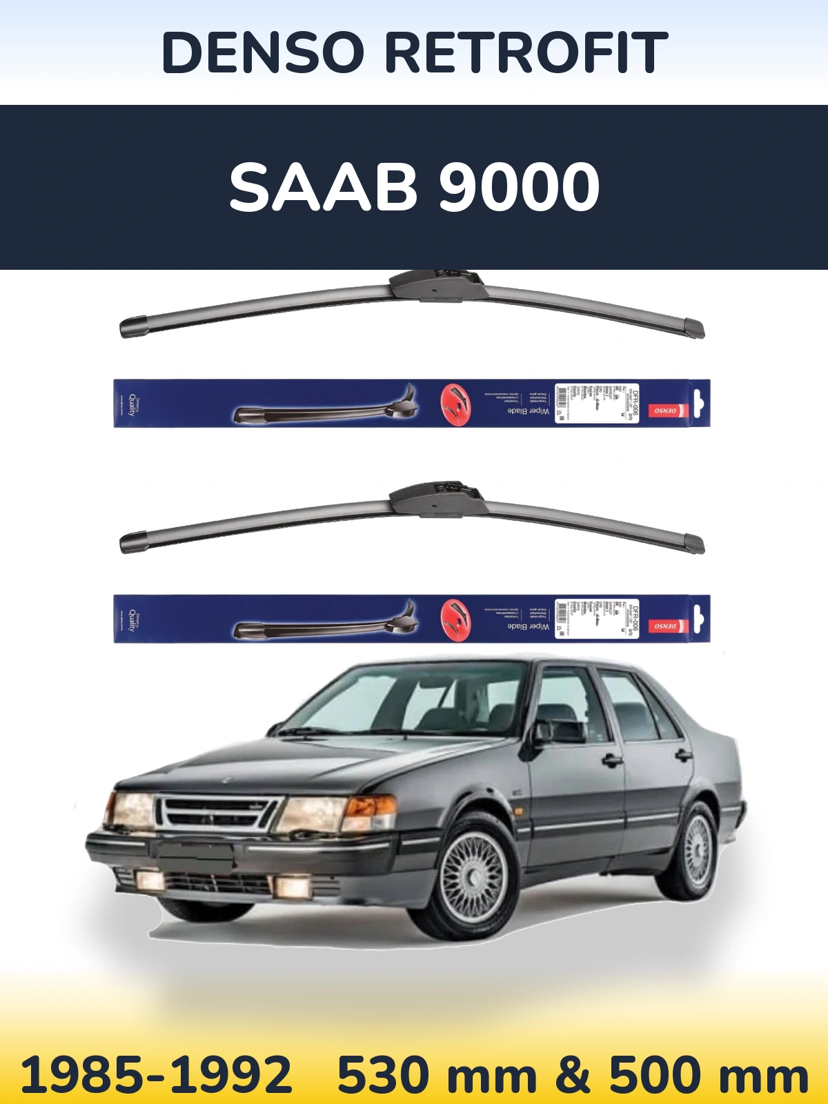 Komplet przednich wycieraczek Denso Retrofit 530 & 500 mm do SAAB 9000 1985-1992