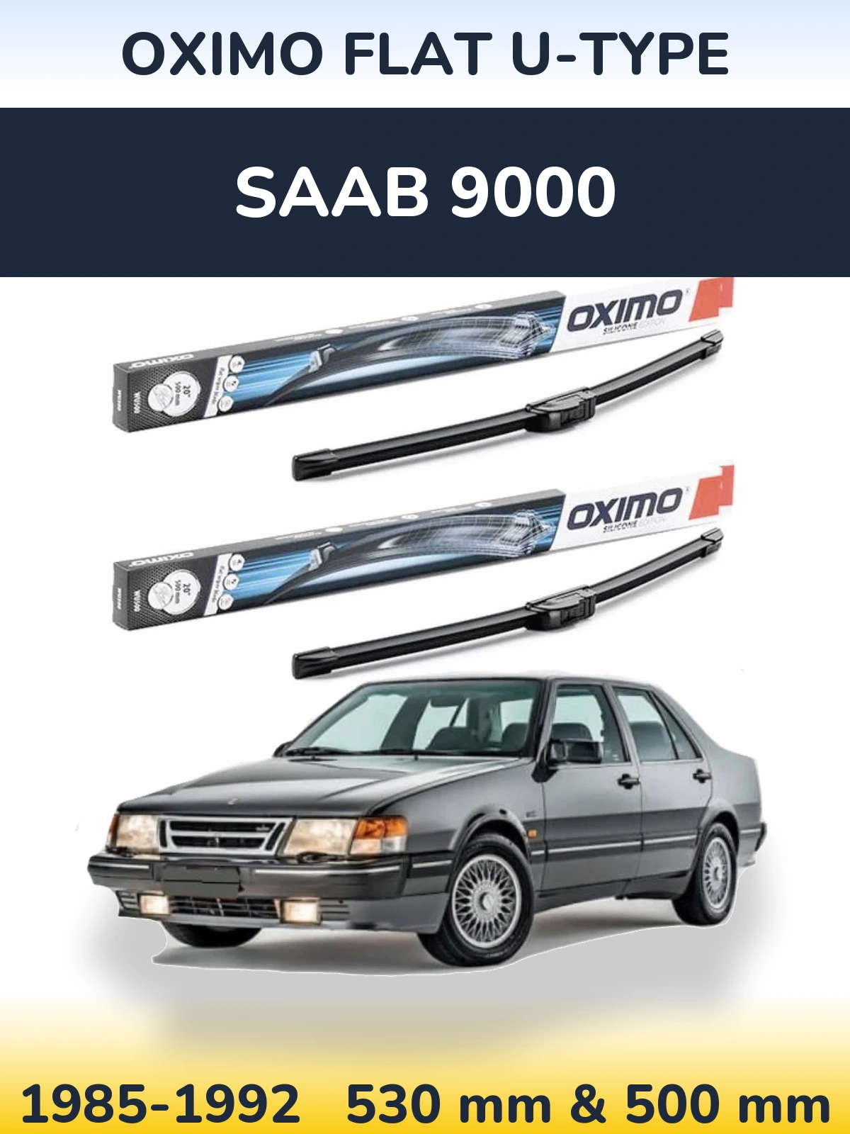 Front wiper blade set Oximo Flat U-type 530 & 500 mm for SAAB 9000 1985-1992
