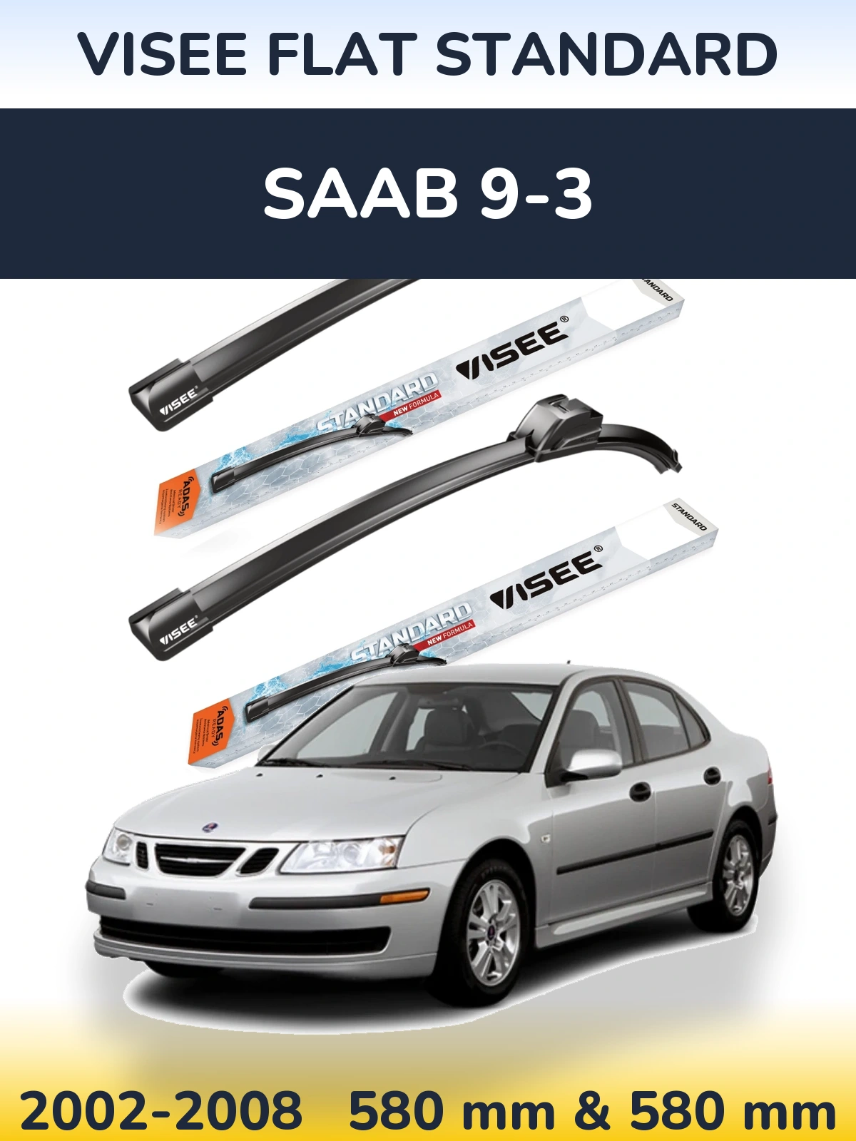 Комплект передних дворников VISEE FLAT STANDARD 580 & 580 мм для SAAB 9-3 2002-2008