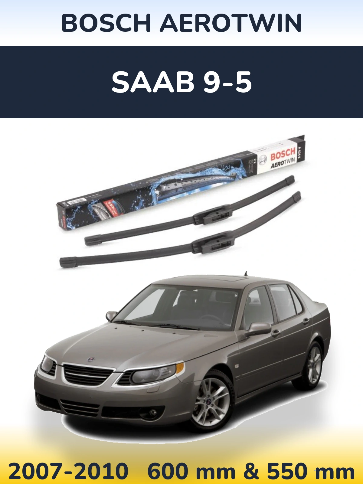 Комплект передних дворников BOSCH AeroTwin 600 & 550 мм для SAAB 9-5 2007-2010