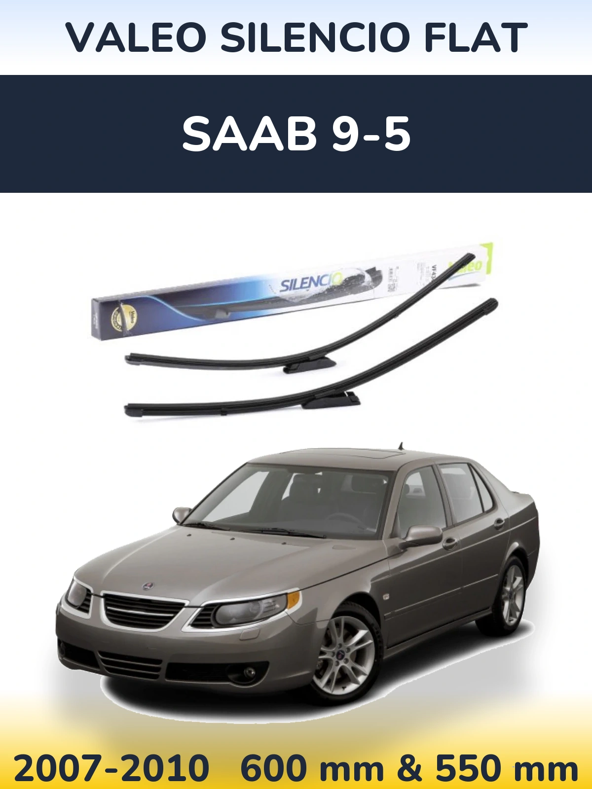 Комплект передних дворников Valeo Silencio Flat 580 & 530 мм для SAAB 9-5 2007-2010