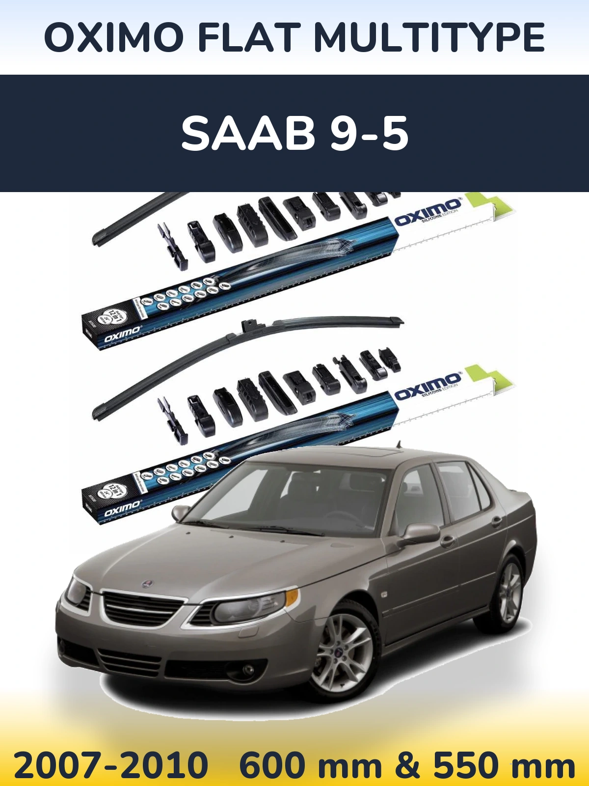 Комплект передних дворников Oximo Flat MultiТипe 600 & 550 мм для SAAB 9-5 2007-2010
