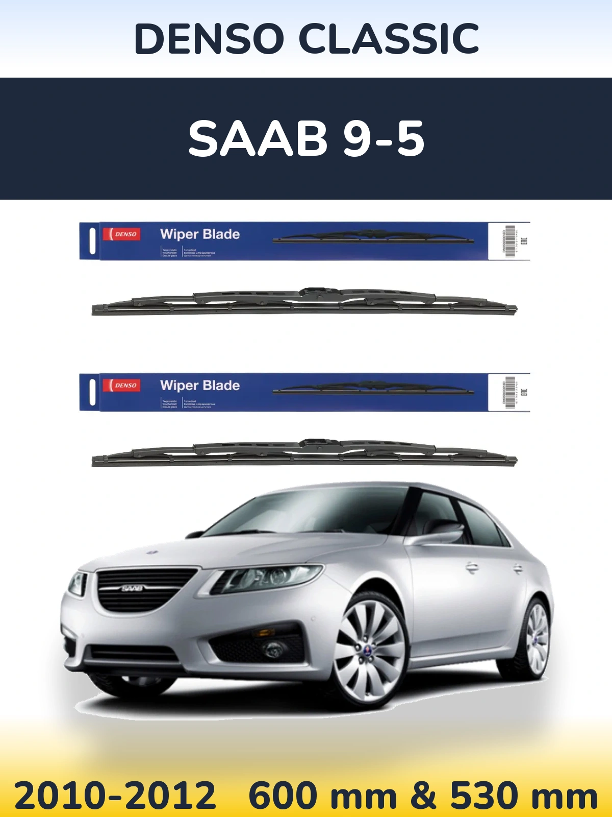 Komplet przednich wycieraczek Denso Classic 600 & 530 mm do SAAB 9-5 2010-2012