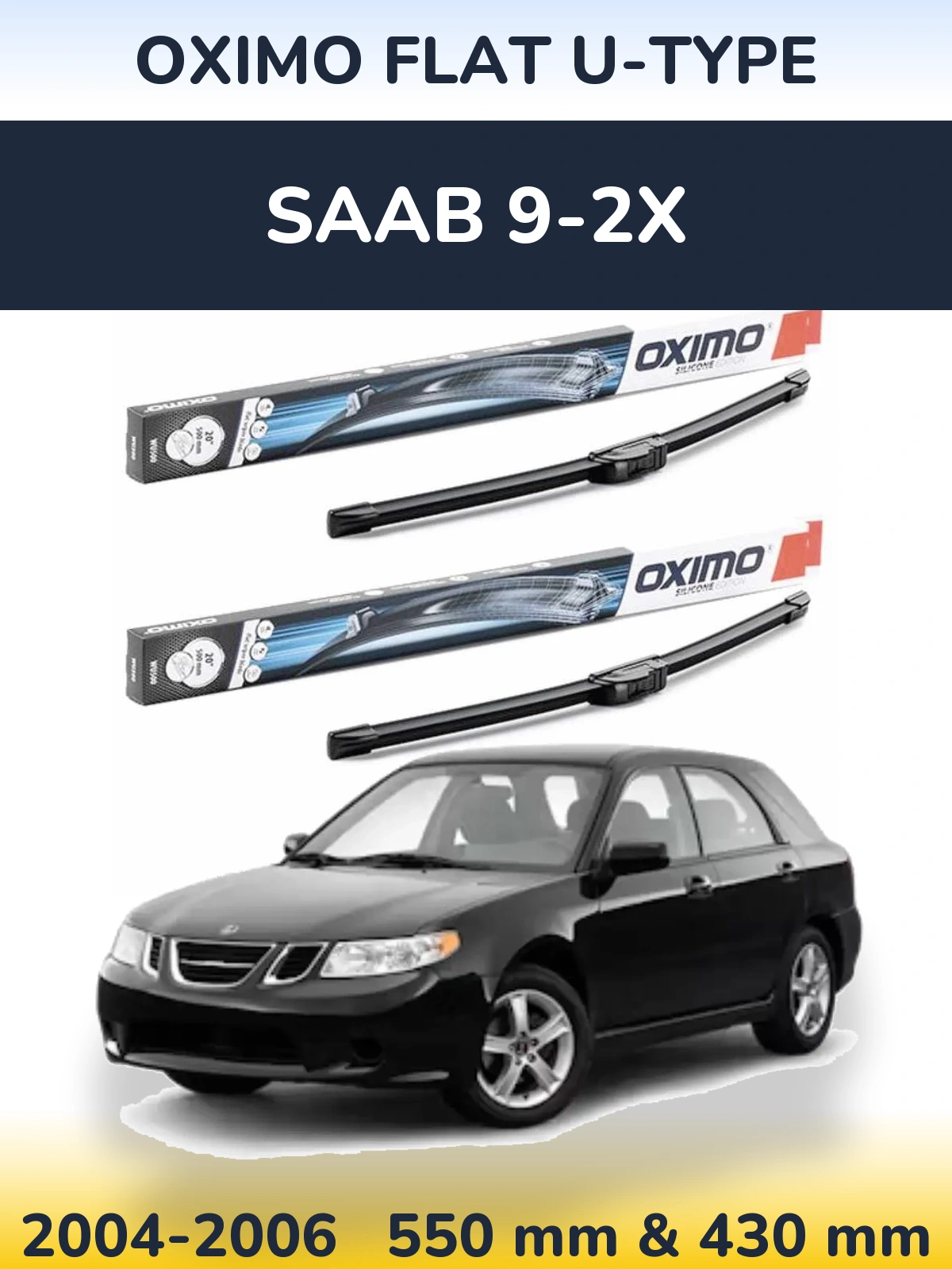 Komplet przednich wycieraczek Oximo Flat U-type 550 & 430 mm do SAAB 9-2X 2004-2006