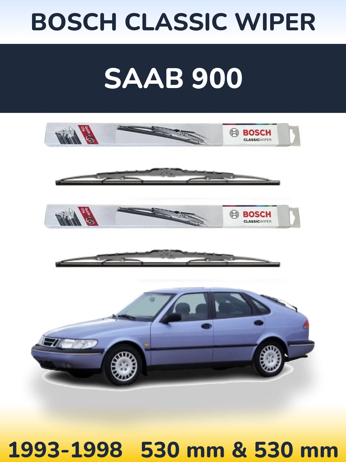 Komplet przednich wycieraczek BOSCH Classic Wiper 530 & 530 mm do SAAB 900 1993-1998