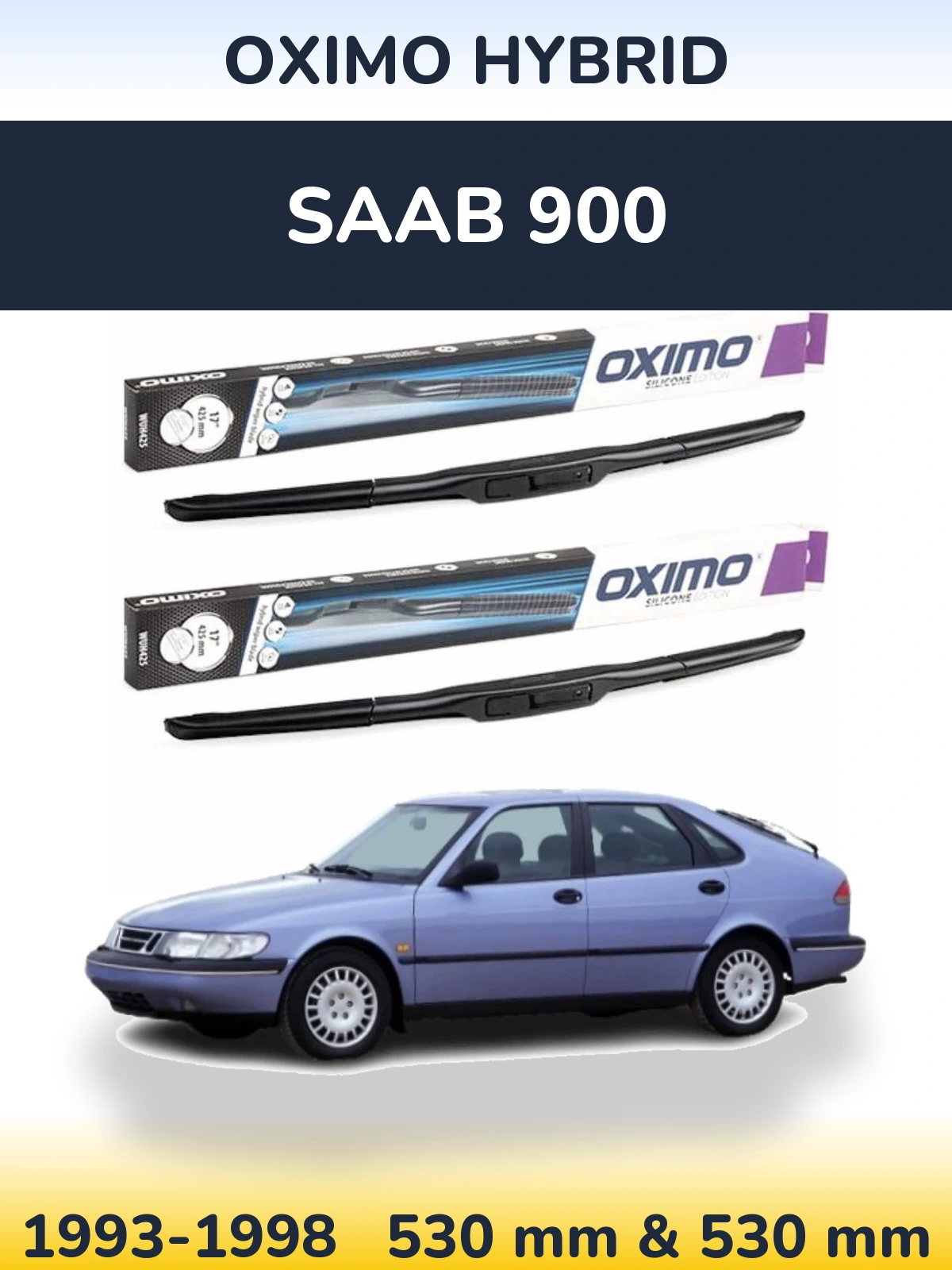 Komplet przednich wycieraczek Oximo Hybrid 530 & 530 mm do SAAB 900 1993-1998