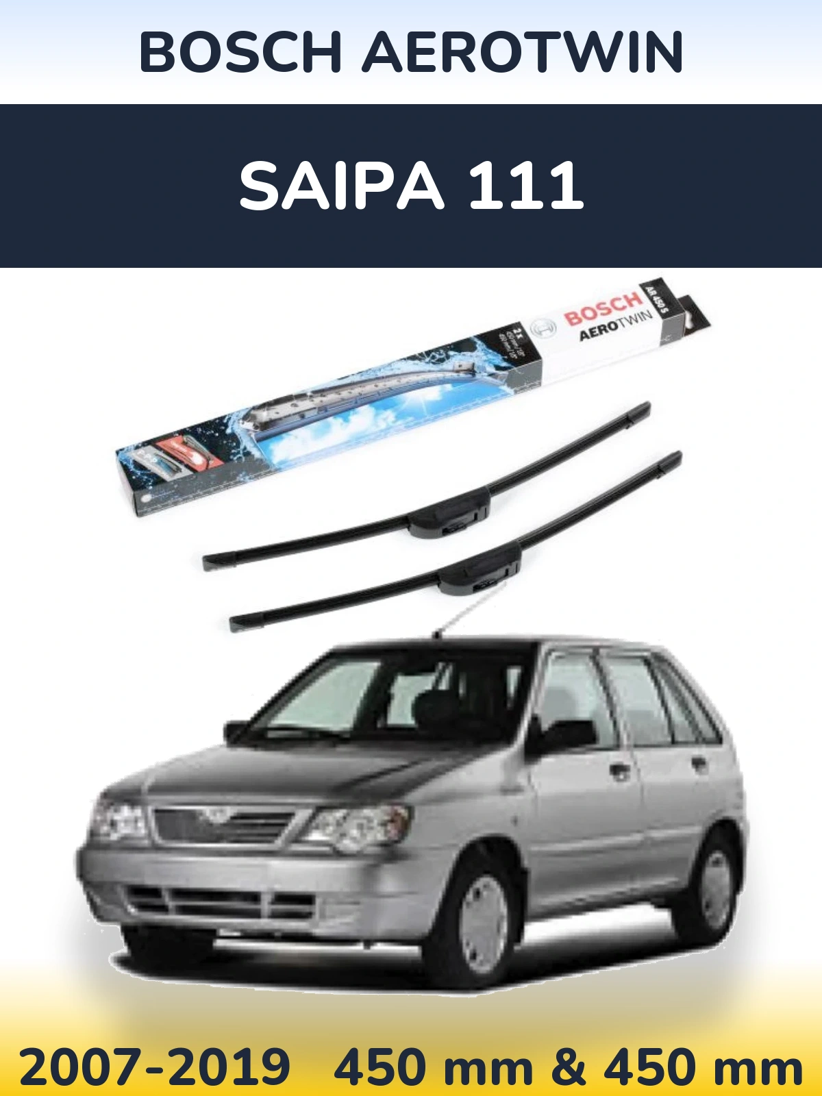 Komplet przednich wycieraczek BOSCH AeroTwin 450 & 450 mm do Saipa 111 2007-2019
