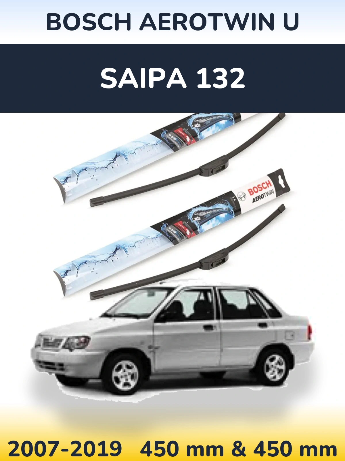 Front wiper blade set BOSCH AeroTwin U 450 & 450 mm for Saipa 132 2007-2019
