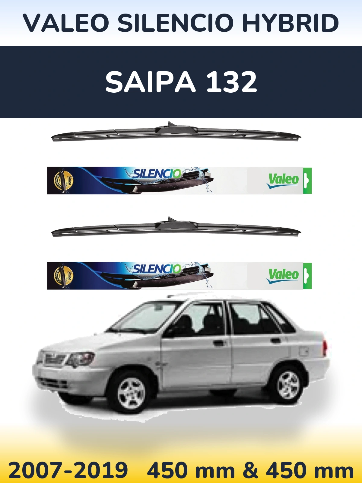 Komplet przednich wycieraczek Valeo Silencio Hybrid 450 & 450 mm do Saipa 132 2007-2019