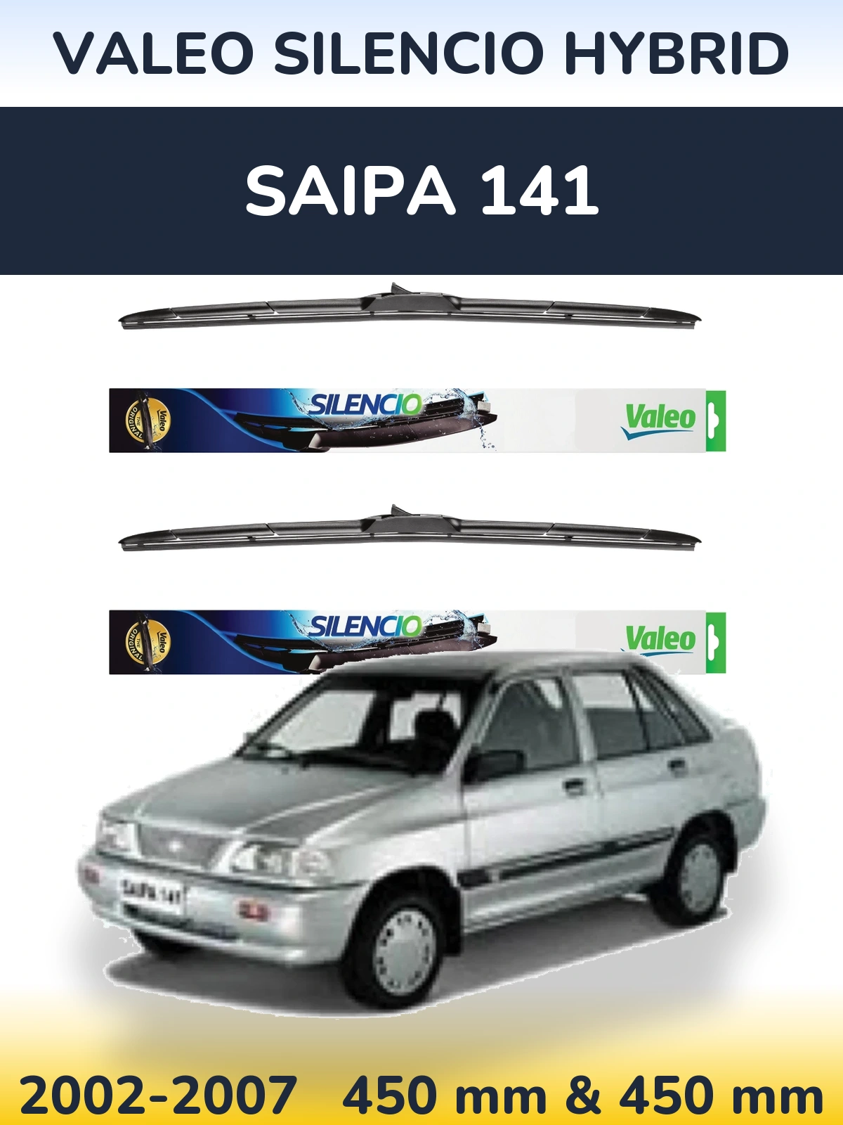Комплект передних дворников Valeo Silencio Hybrid 450 & 450 мм для Saipa 141 2002-2007