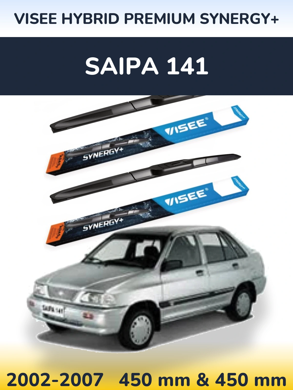 Komplet przednich wycieraczek VISEE HYBRID PREMIUM SYNERGY+ 450 & 450 mm do Saipa 141 2002-2007