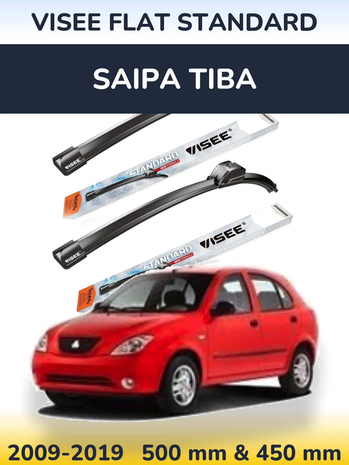 Komplet przednich wycieraczek VISEE FLAT STANDARD 500 & 450 mm do Saipa Tiba 2009-2019
