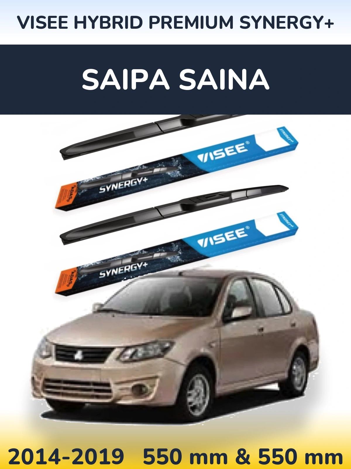 Komplet przednich wycieraczek VISEE HYBRID PREMIUM SYNERGY+ 550 & 550 mm do Saipa Saina 2014-2019