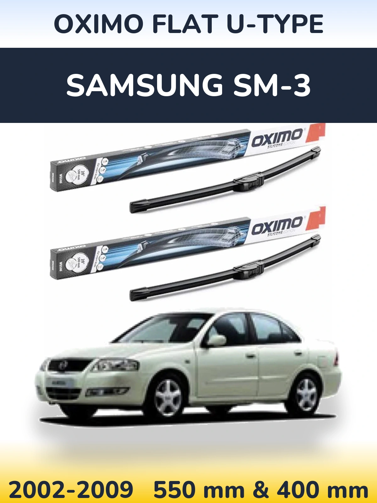 Комплект передних дворников Oximo Flat U-type 550 & 400 мм для Samsung SM-3 2002-2009