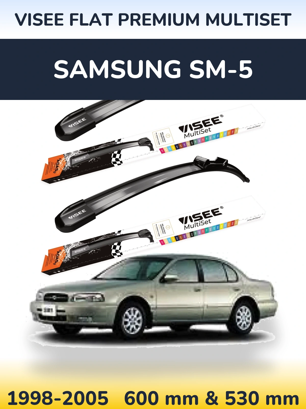 Front wiper blade set VISEE FLAT PREMIUM MultiSet 600 & 530 mm for Samsung SM-5 1998-2005