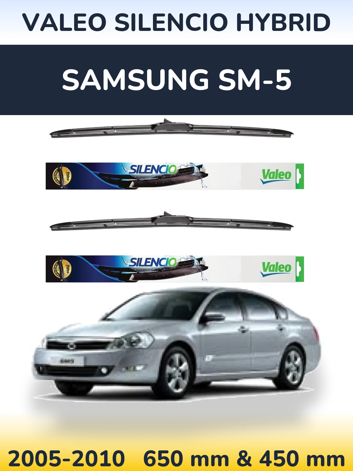 Komplet przednich wycieraczek Valeo Silencio Hybrid 650 & 450 mm do Samsung SM-5 2005-2010
