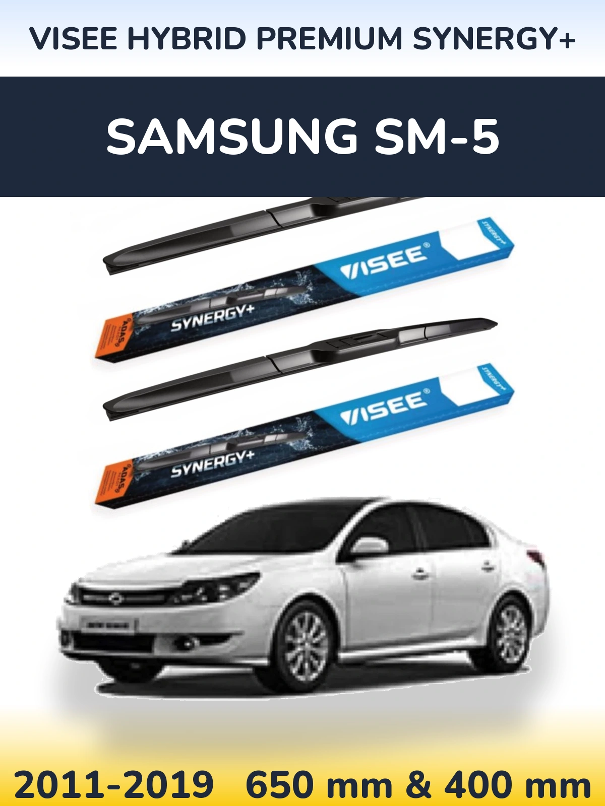 Komplet przednich wycieraczek VISEE HYBRID PREMIUM SYNERGY+ 650 & 400 mm do Samsung SM-5 2011-2019