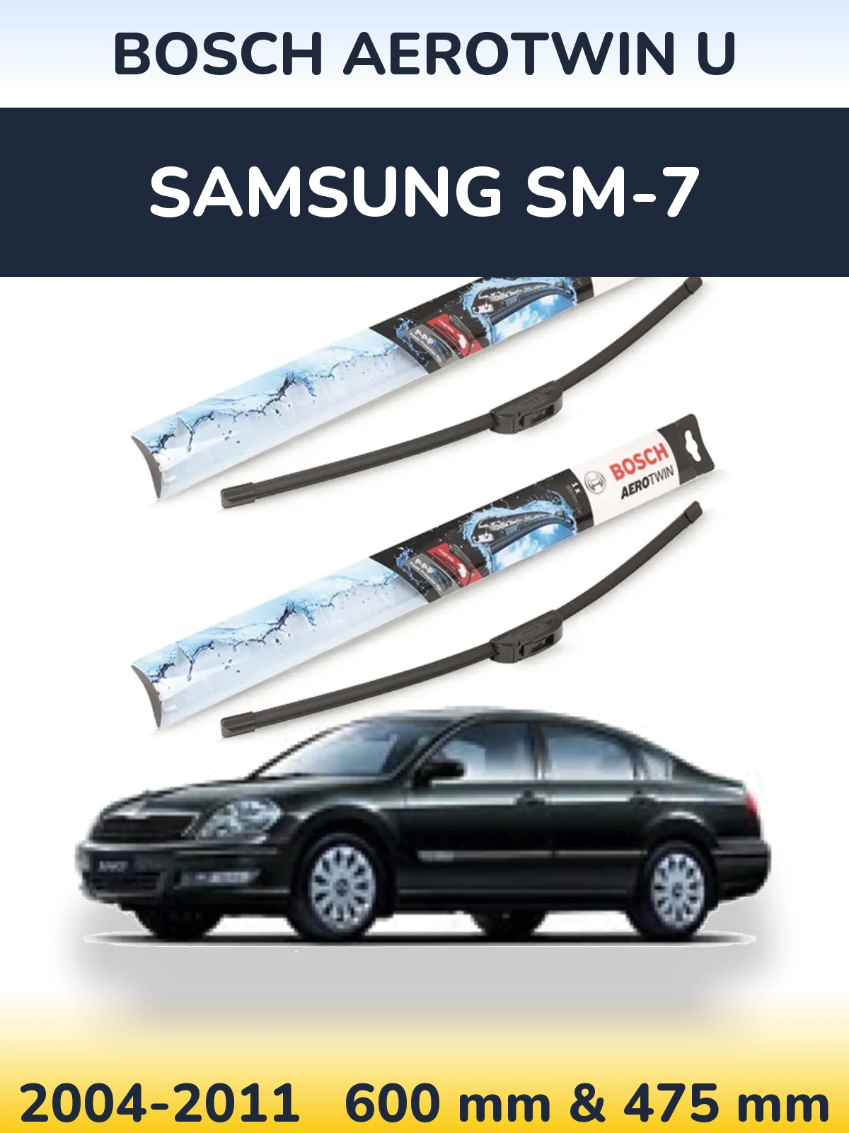 Komplet przednich wycieraczek BOSCH AeroTwin U 600 & 475 mm do Samsung SM-7 2004-2011