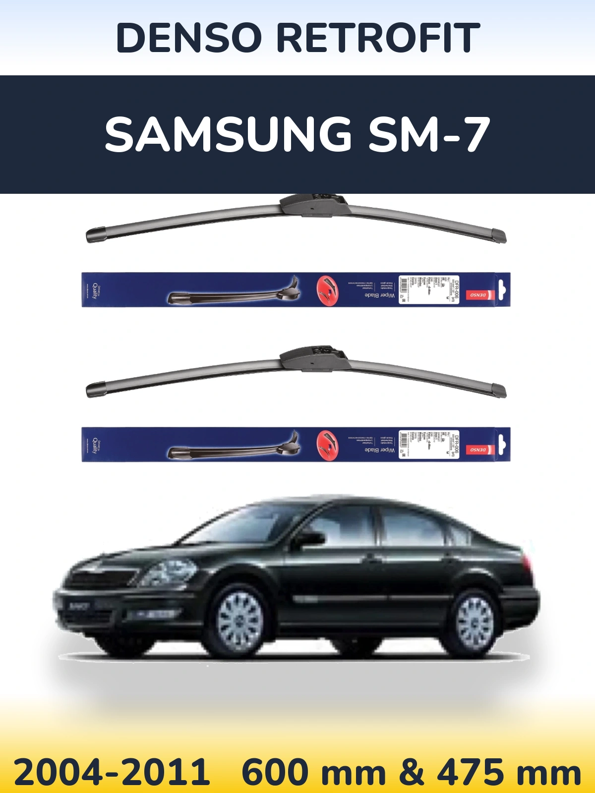 Komplet przednich wycieraczek Denso Retrofit 600 & 475 mm do Samsung SM-7 2004-2011