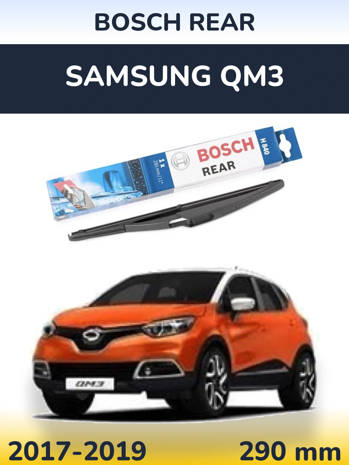 Tylna wycieraczka BOSCH Rear 290 mm do Samsung QM3 2017-2019