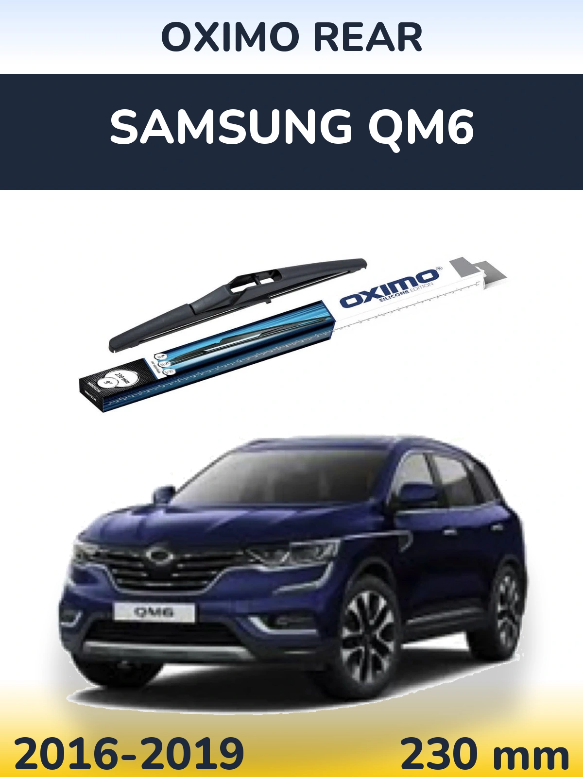 Tylna wycieraczka Oximo Rear 230 mm do Samsung QM6 2016-2019