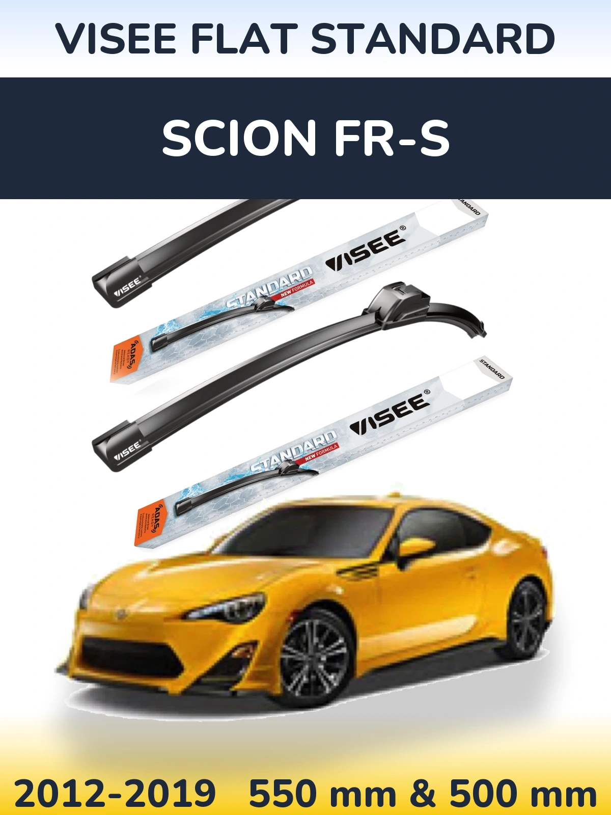 Komplet przednich wycieraczek VISEE FLAT STANDARD 550 & 500 mm do Scion FR-S 2012-2019