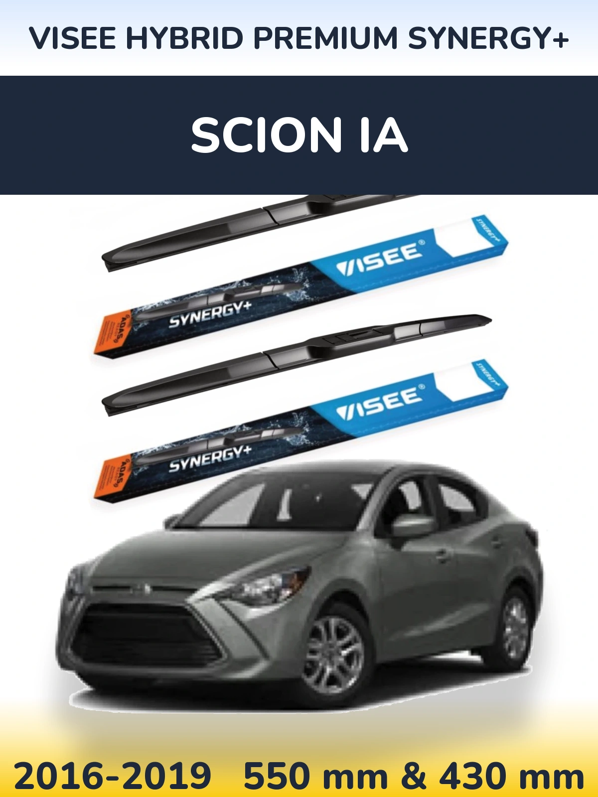 Komplet przednich wycieraczek VISEE HYBRID PREMIUM SYNERGY+ 550 & 430 mm do Scion iA 2016-2019