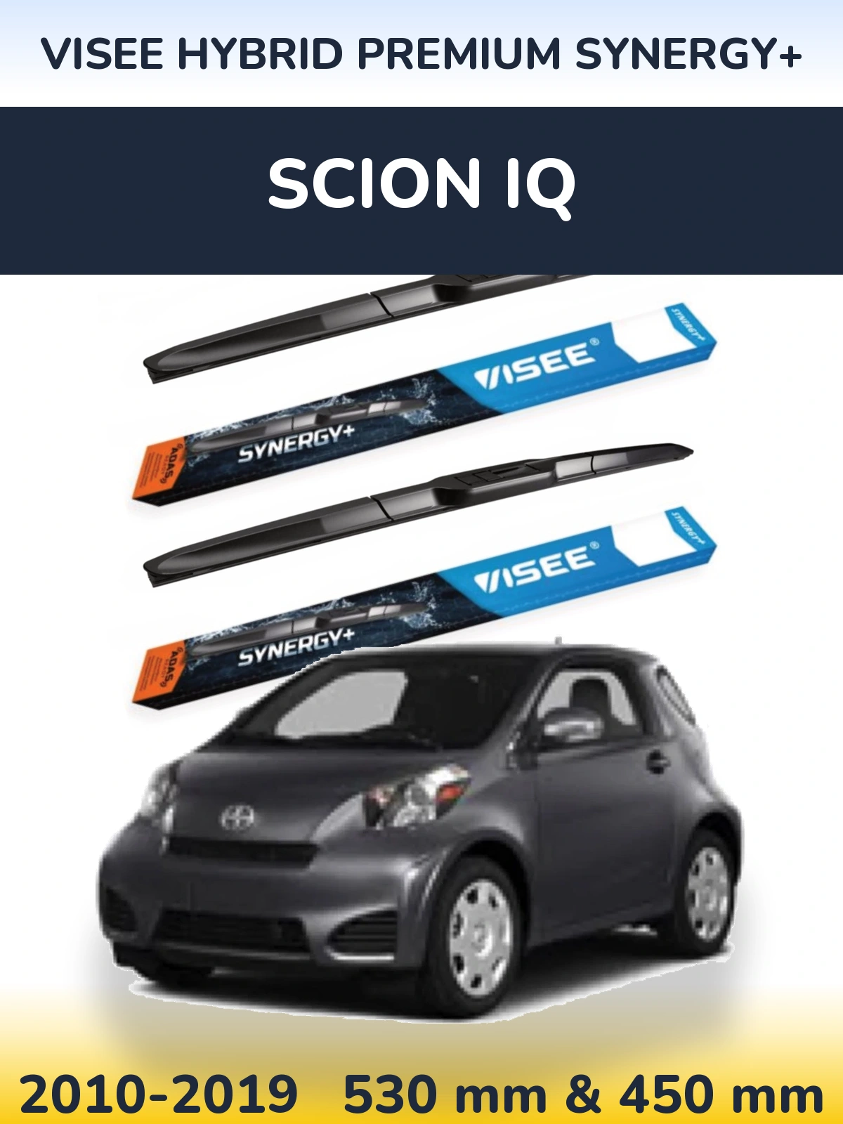 Komplet przednich wycieraczek VISEE HYBRID PREMIUM SYNERGY+ 530 & 450 mm do Scion iQ 2010-2019