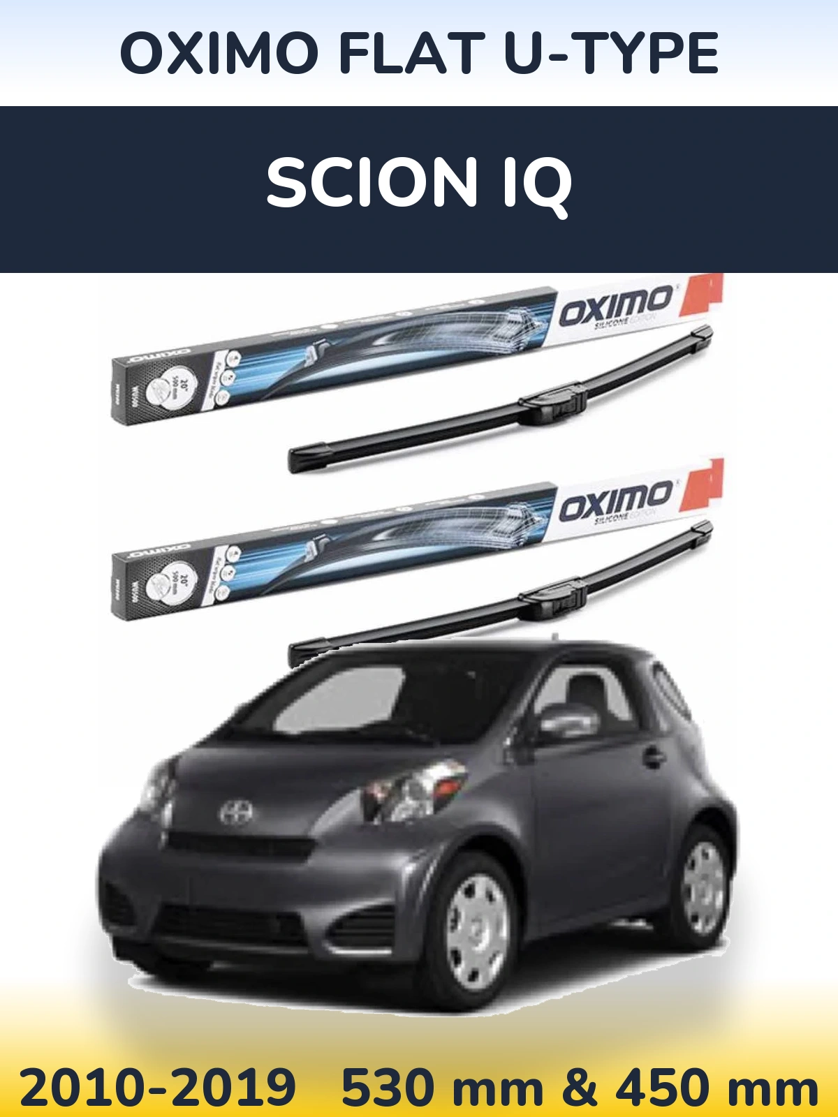 Komplet przednich wycieraczek Oximo Flat U-type 530 & 450 mm do Scion iQ 2010-2019