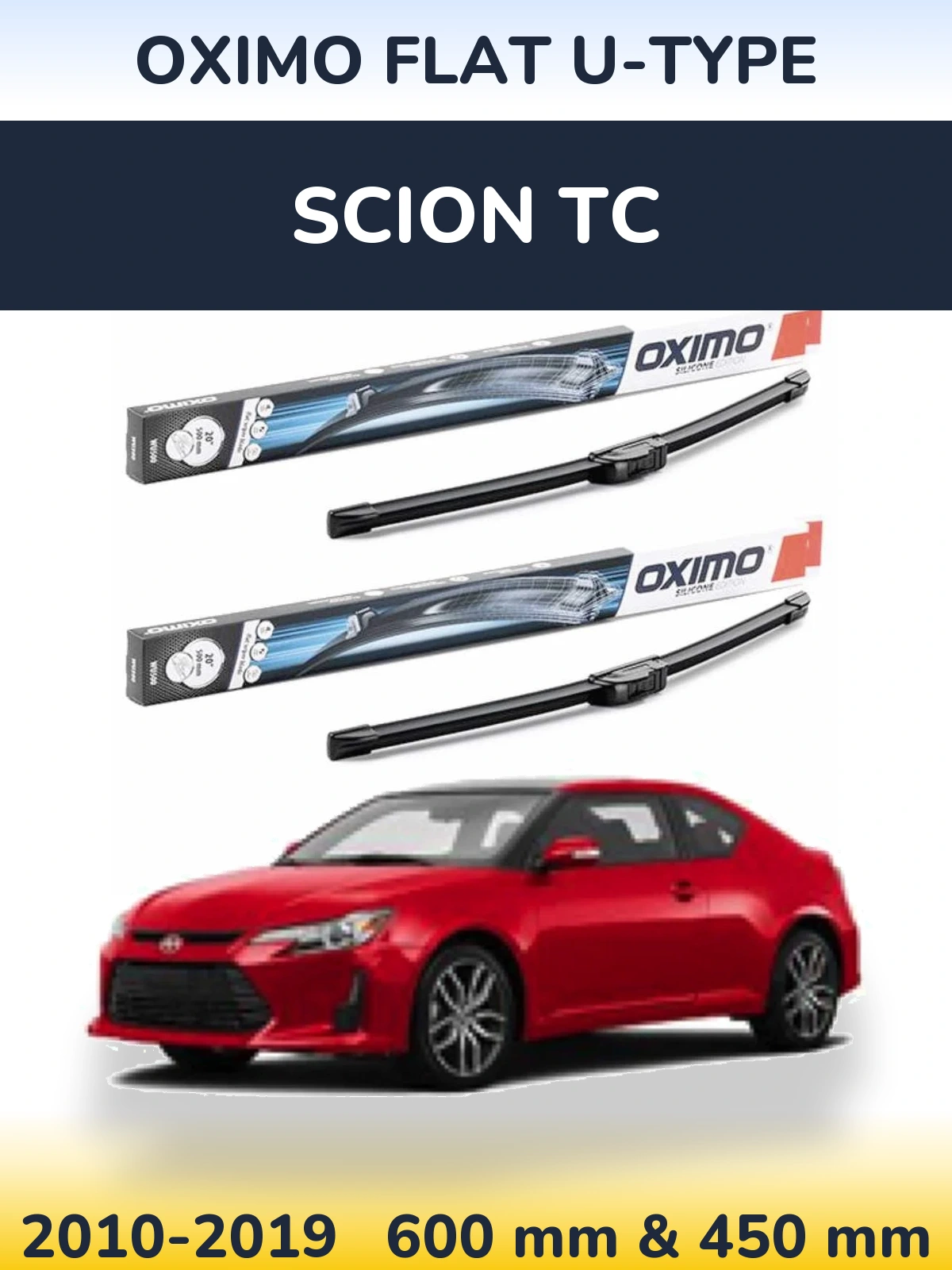 Komplet przednich wycieraczek Oximo Flat U-type 600 & 450 mm do Scion tC 2010-2019